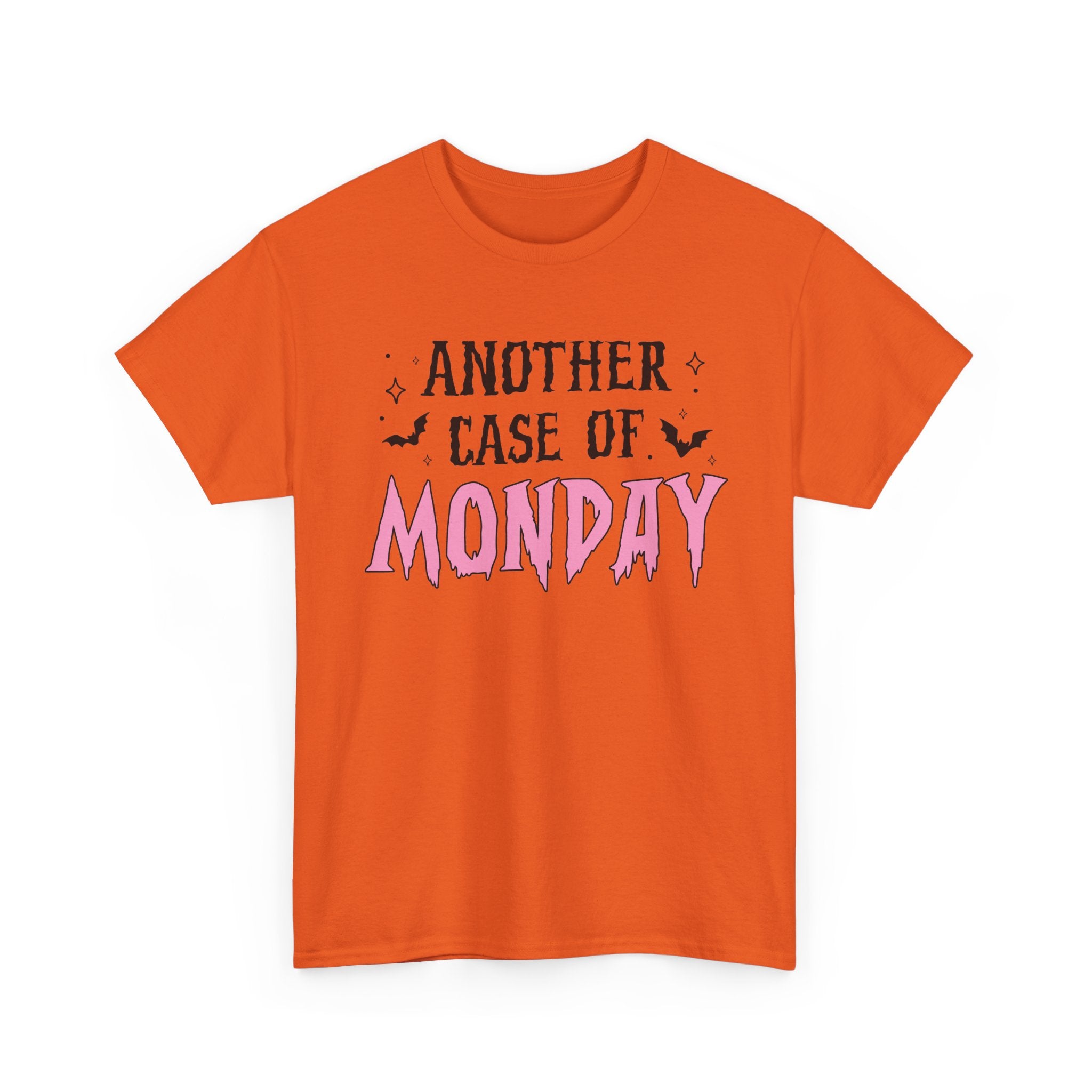 Another Case Of Monday Tee