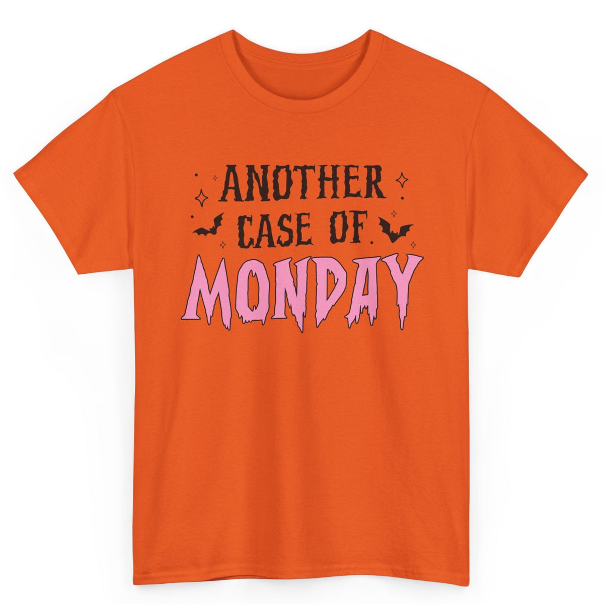 Another Case Of Monday Tee