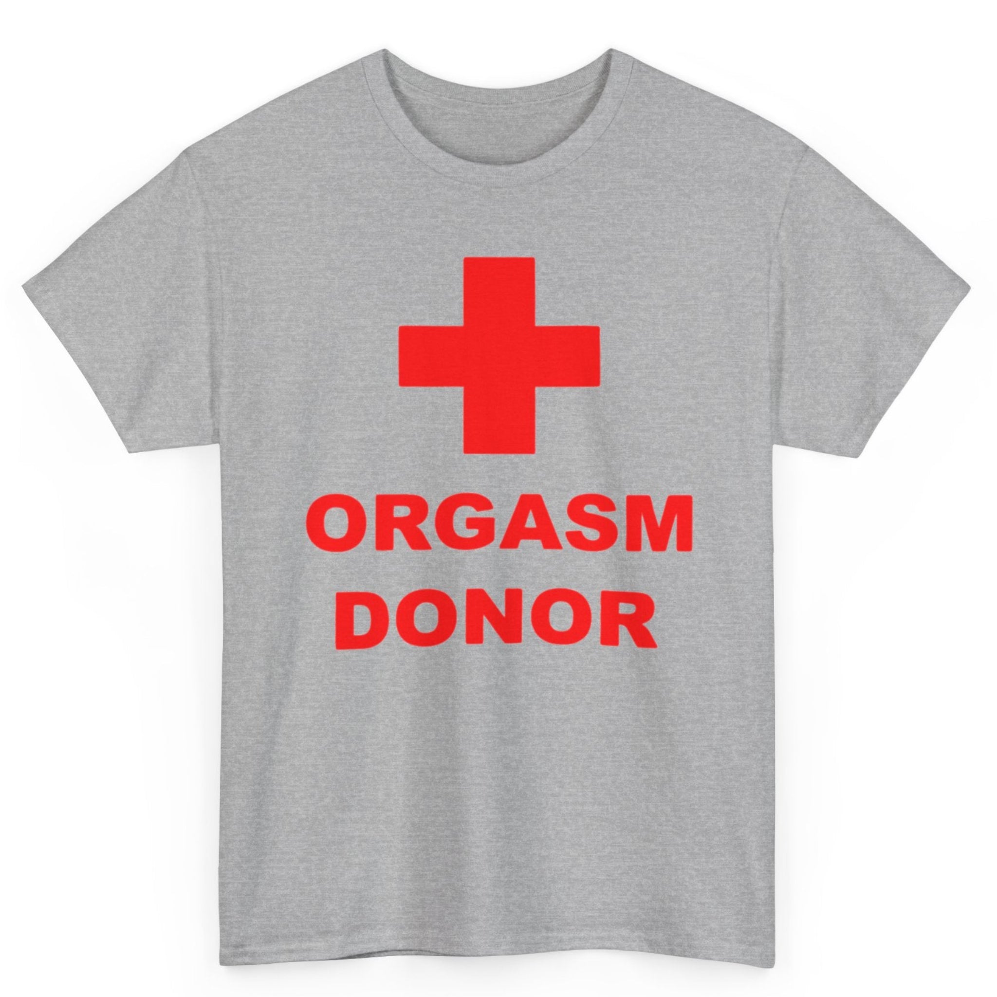 Orgasm Donor Tee