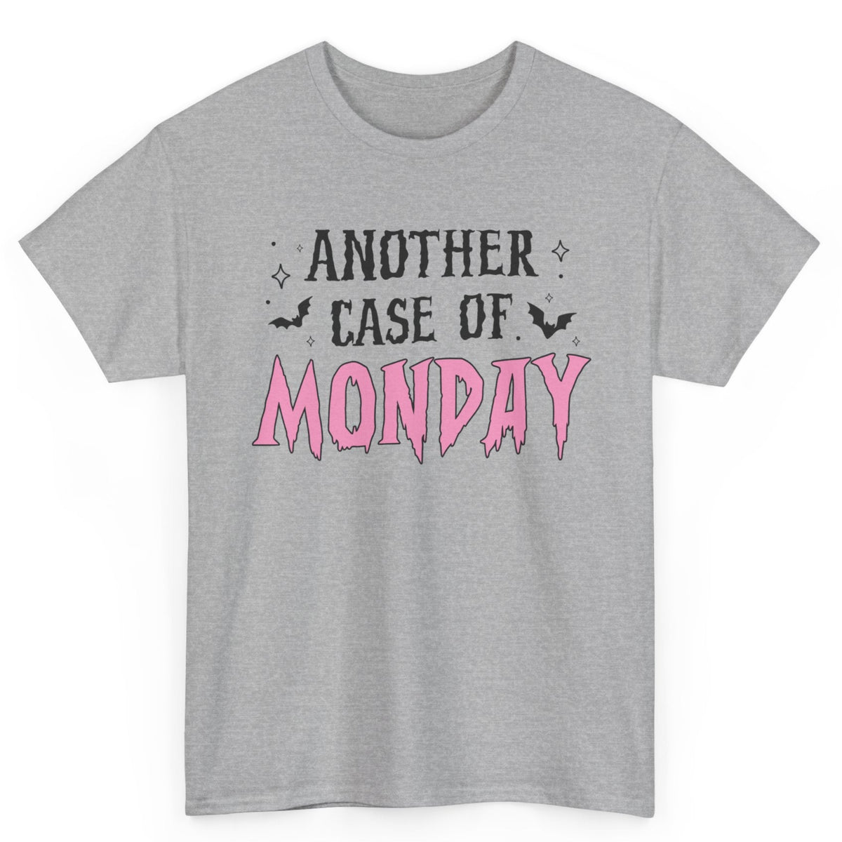 Another Case Of Monday Tee