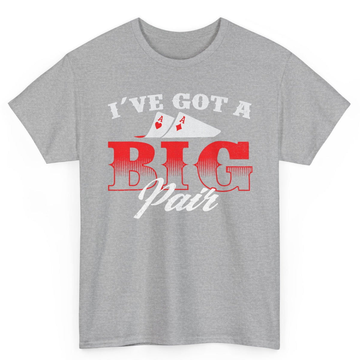 I've Got A Big Pair Tee