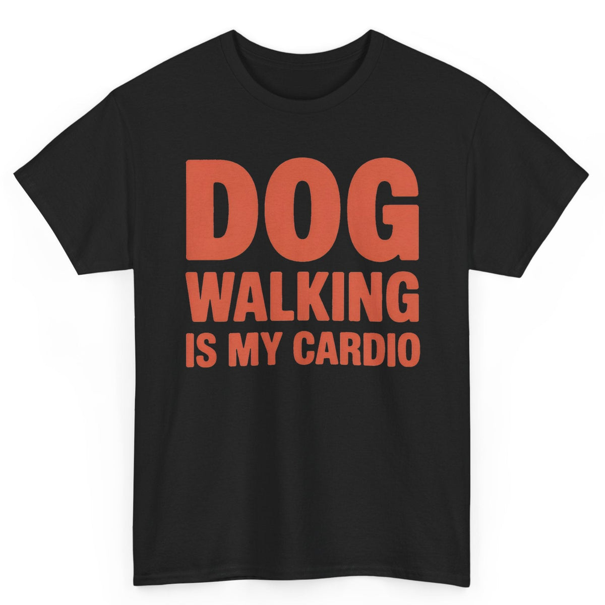 Dog Walking Is My Cardio Tee