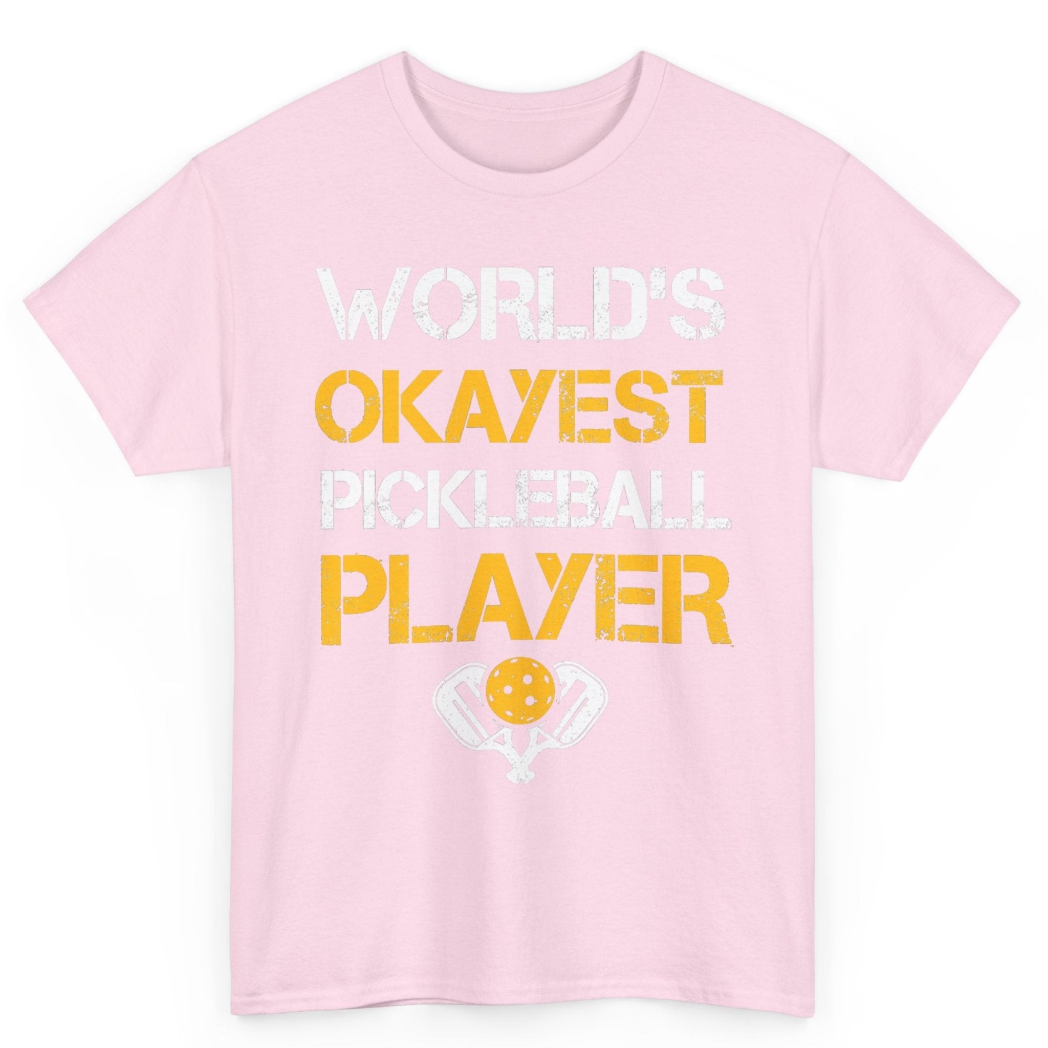 Okayest Pickleball Player Tee