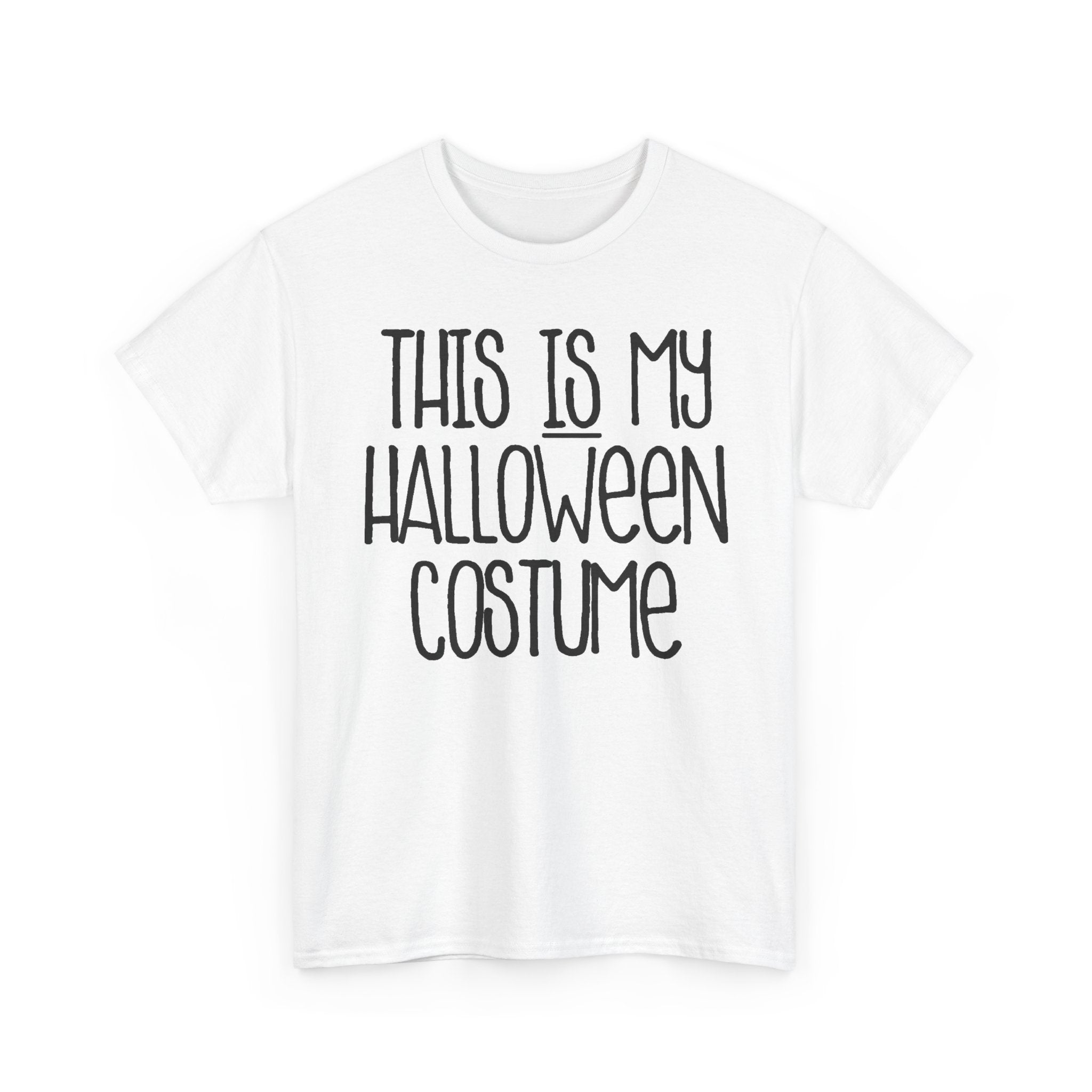 This Is My Halloween Costume Tee