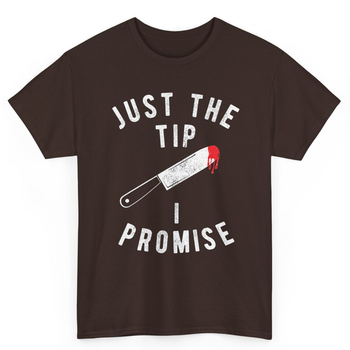 Just The Tip Tee