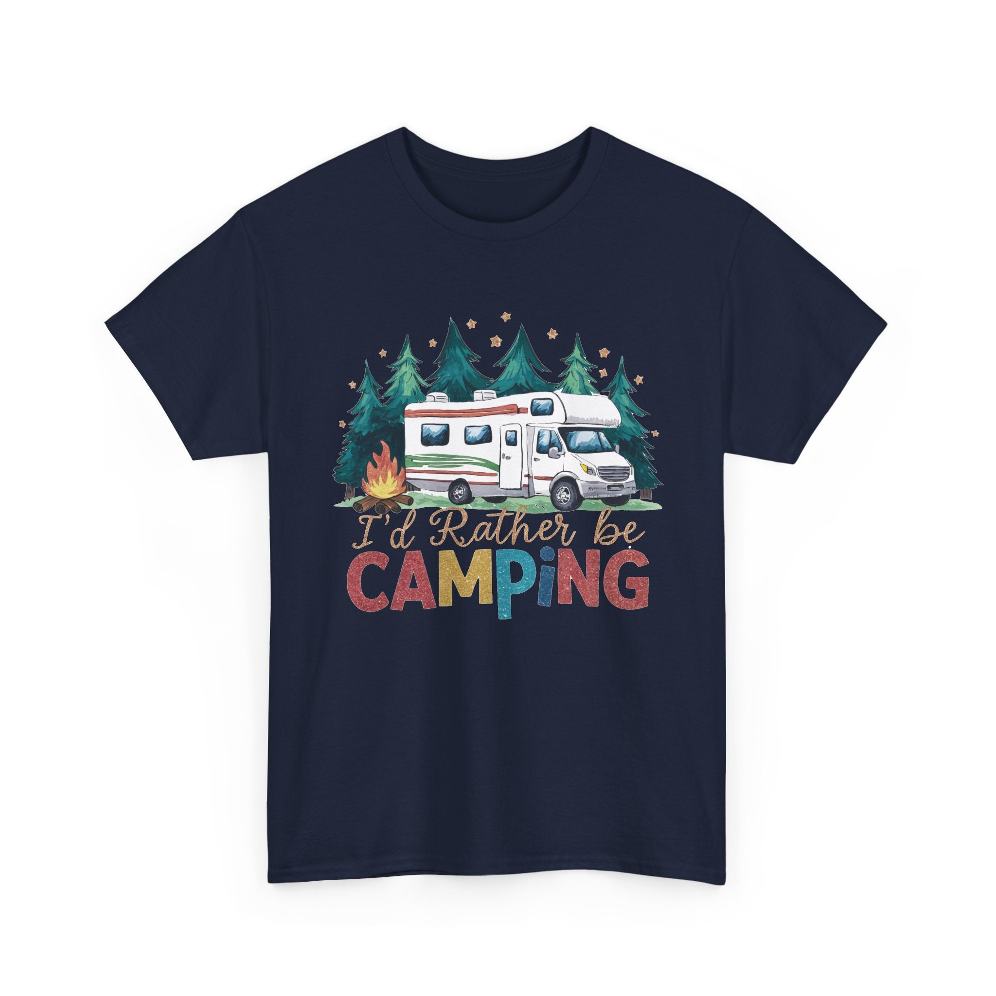 I'd Rather Be Camping Tee