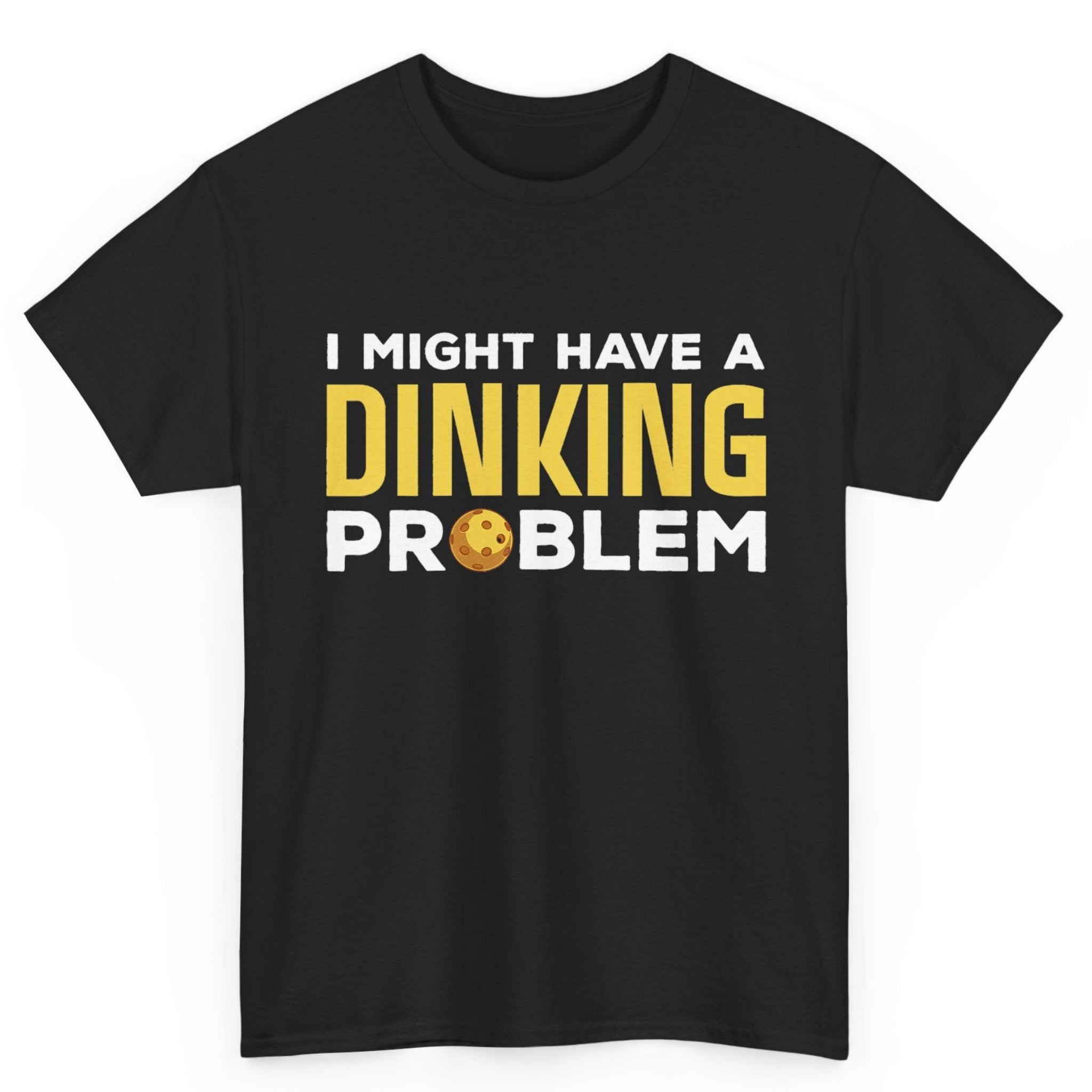 Dinking Problem Tee