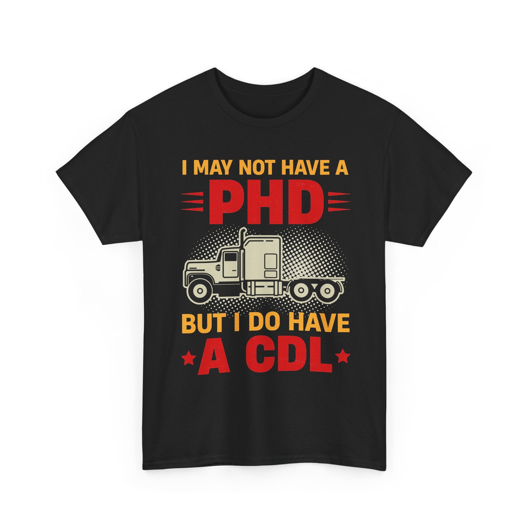 CDL Over PhD Tee