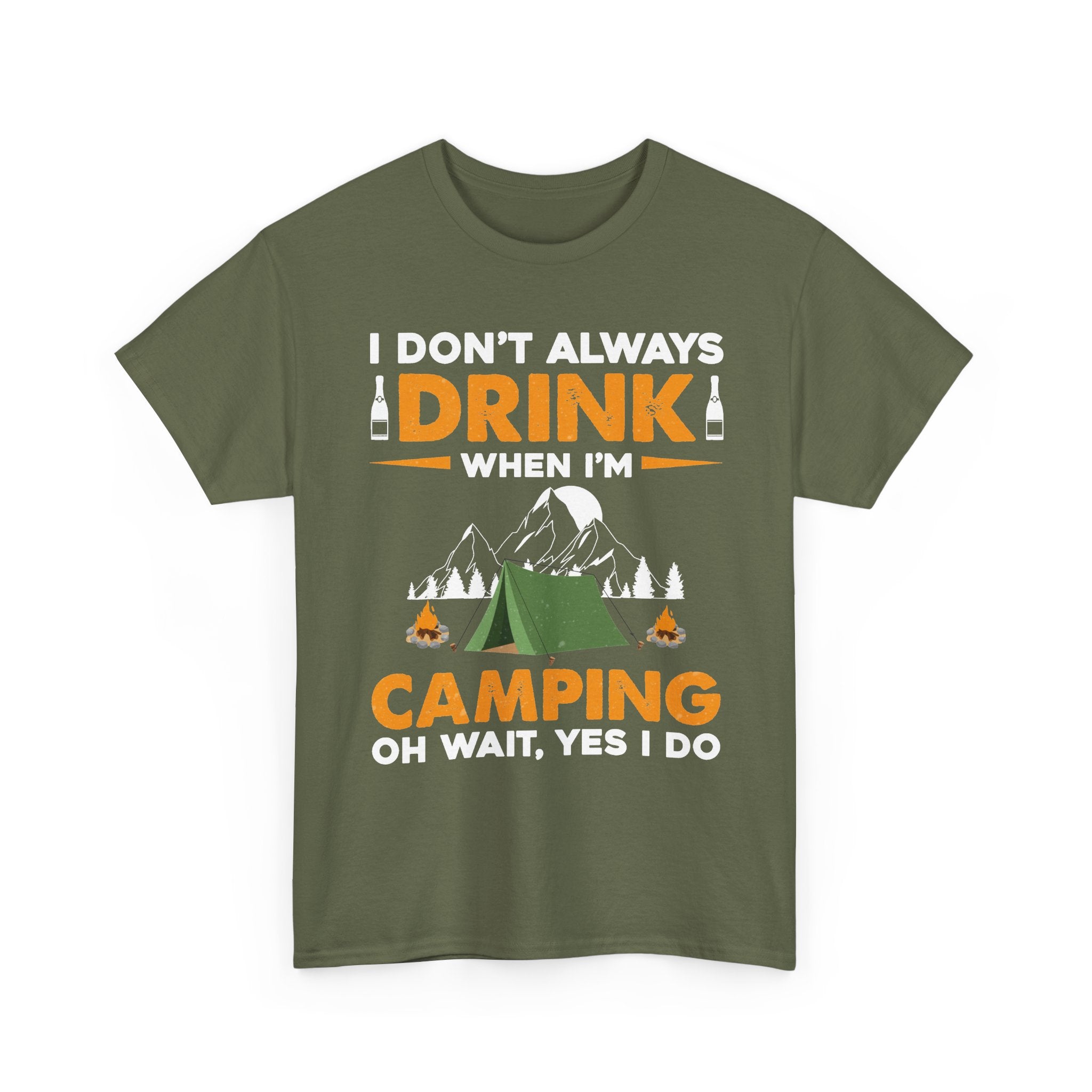 I Don’t Always Drink Camping Tee