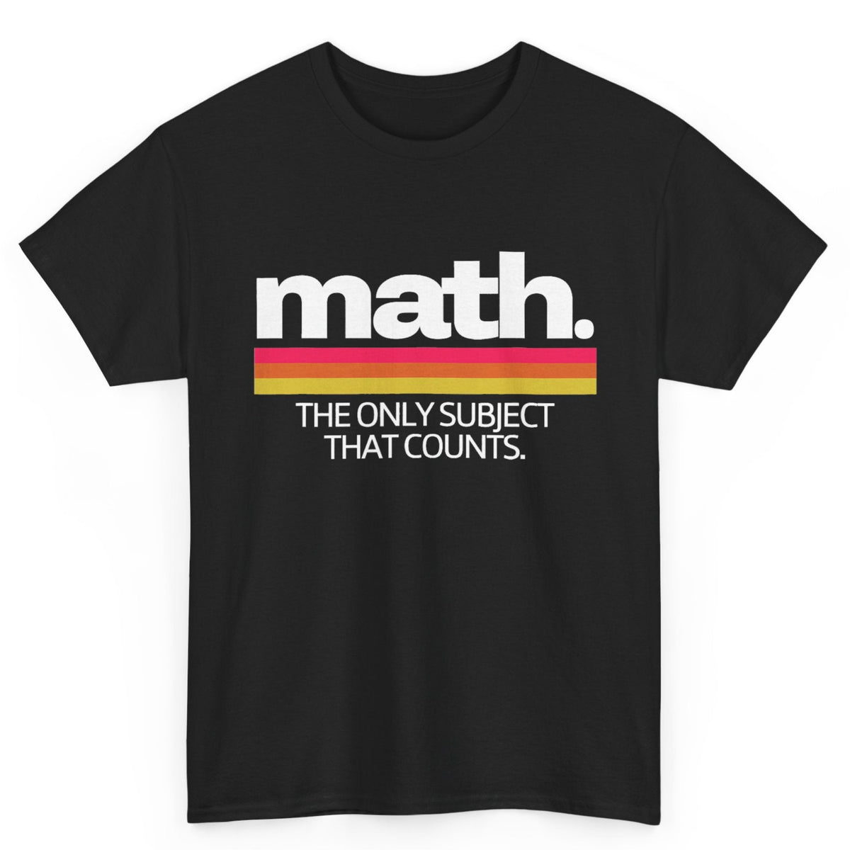The Only Subject That Counts Tee