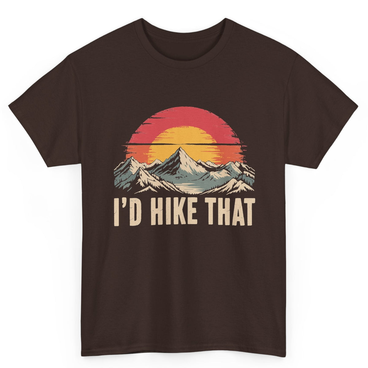 I'd Hike That Tee
