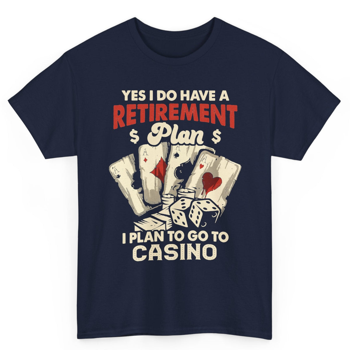 Casino Retirement Plan Tee