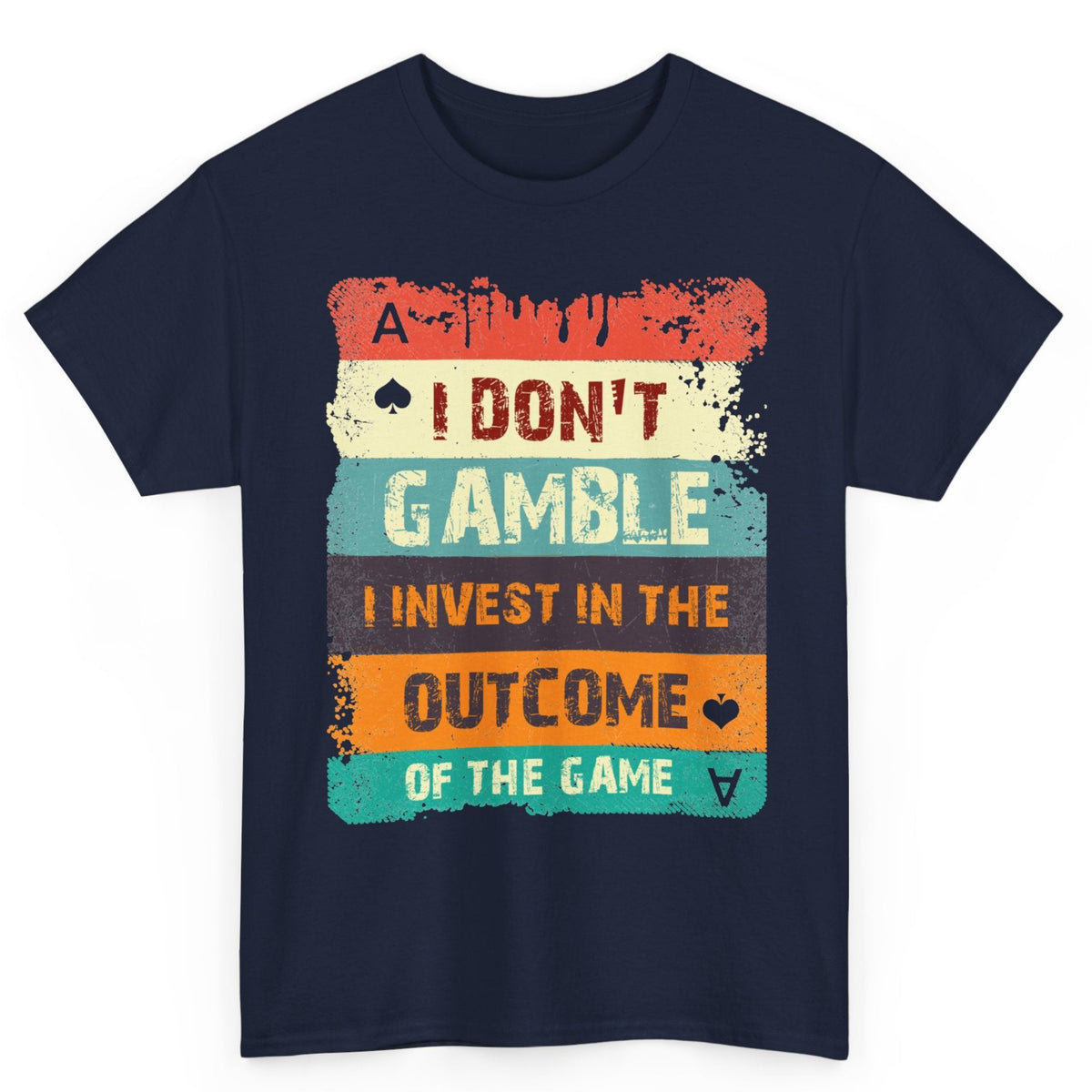 I Don't Gamble Tee