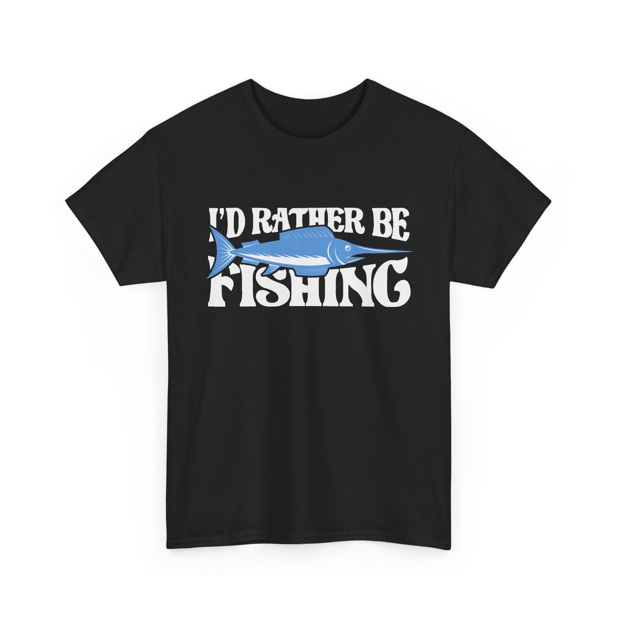 I'd Rather be Fishing Tee