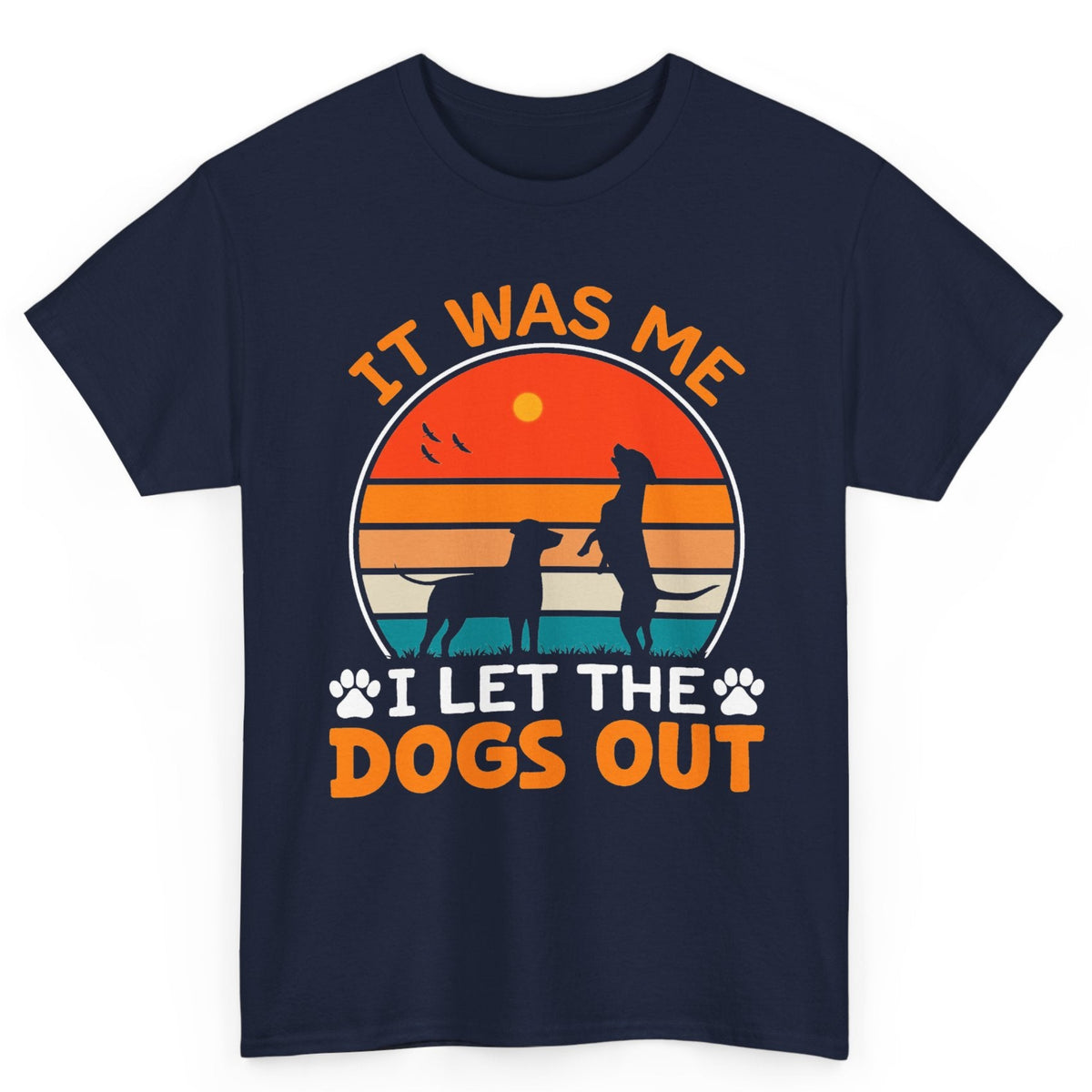 I Let The Dogs Out Tee