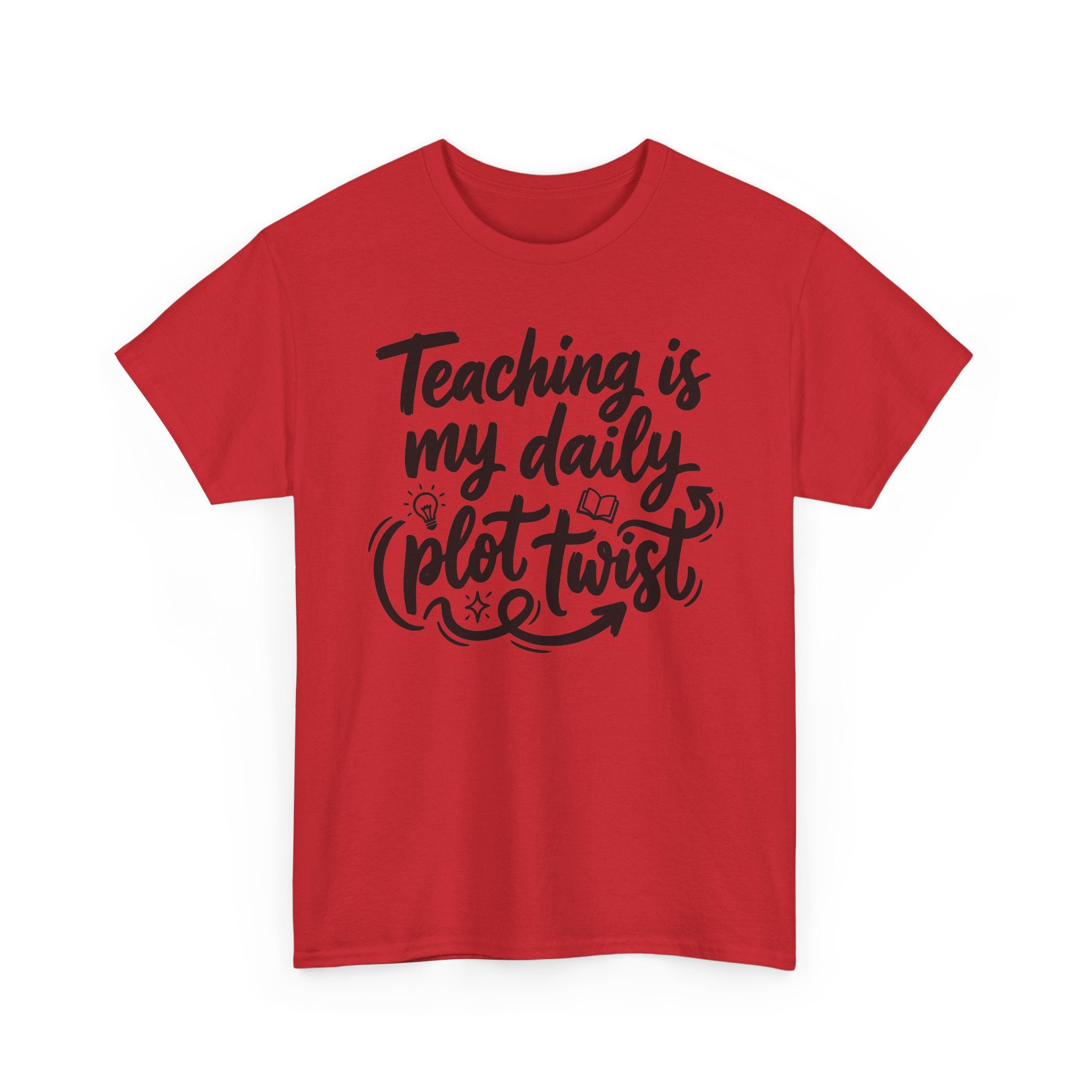Teaching is My Daily Plot Twist Tee