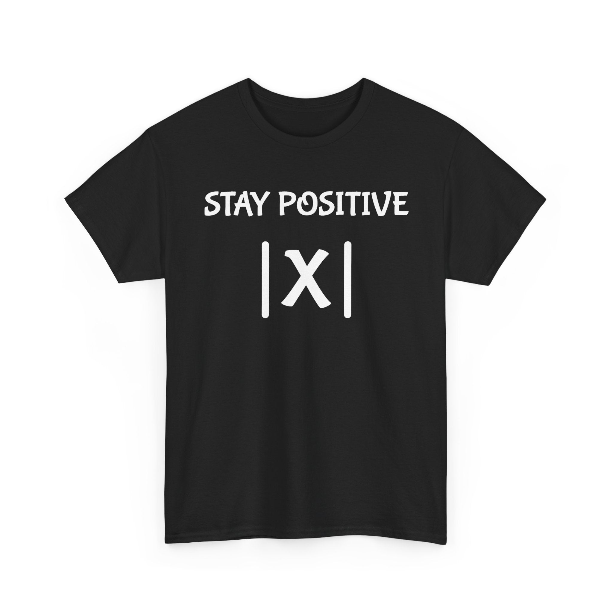 Stay Positive Math Teacher Tee
