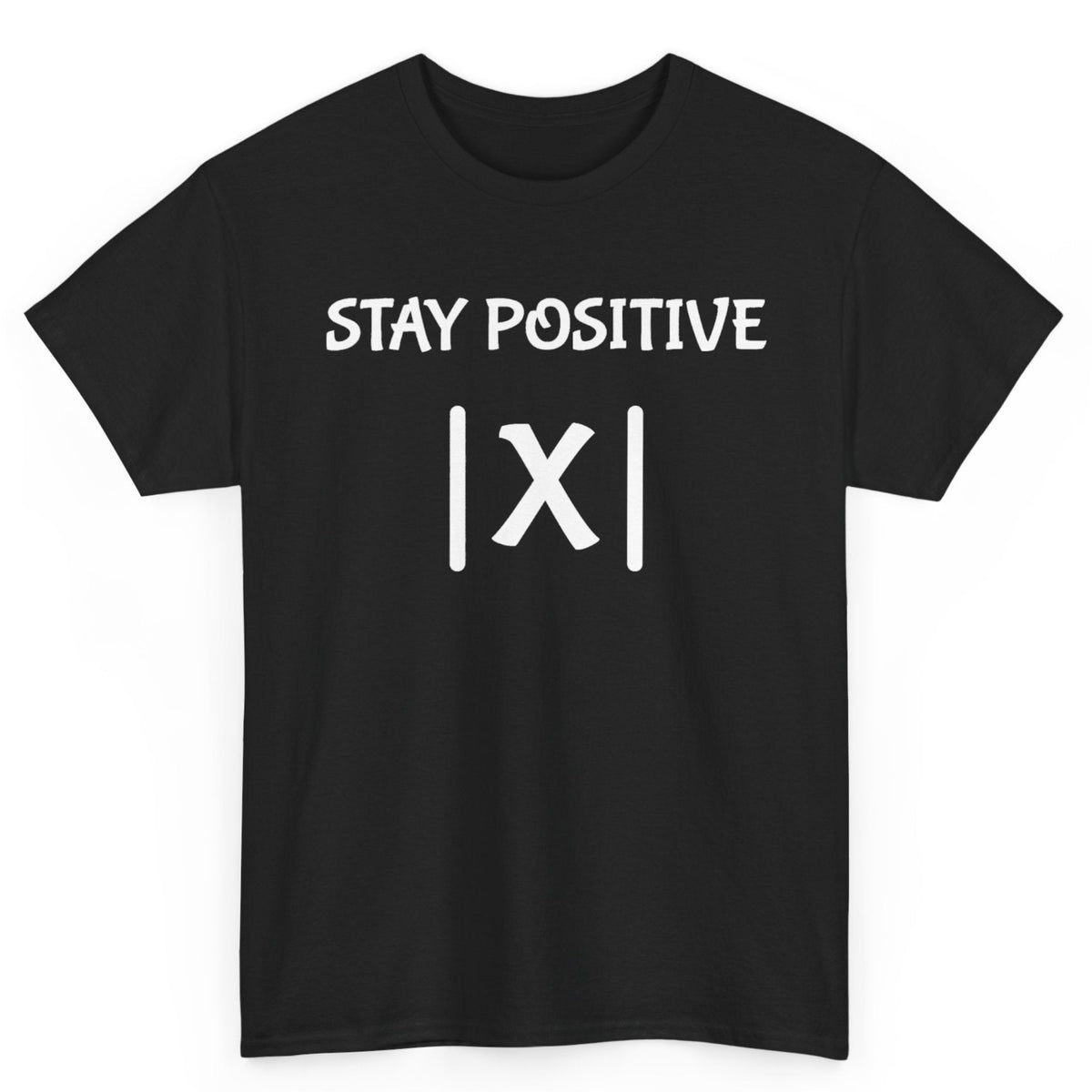 Stay Positive Math Teacher Tee