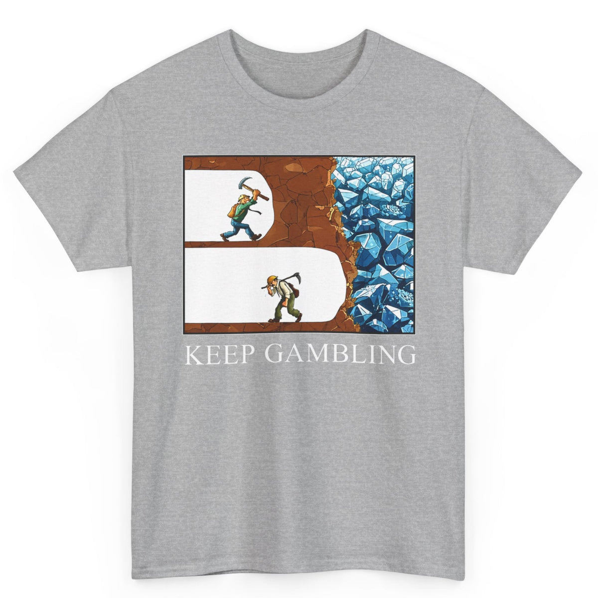 Keep Gambling Tee