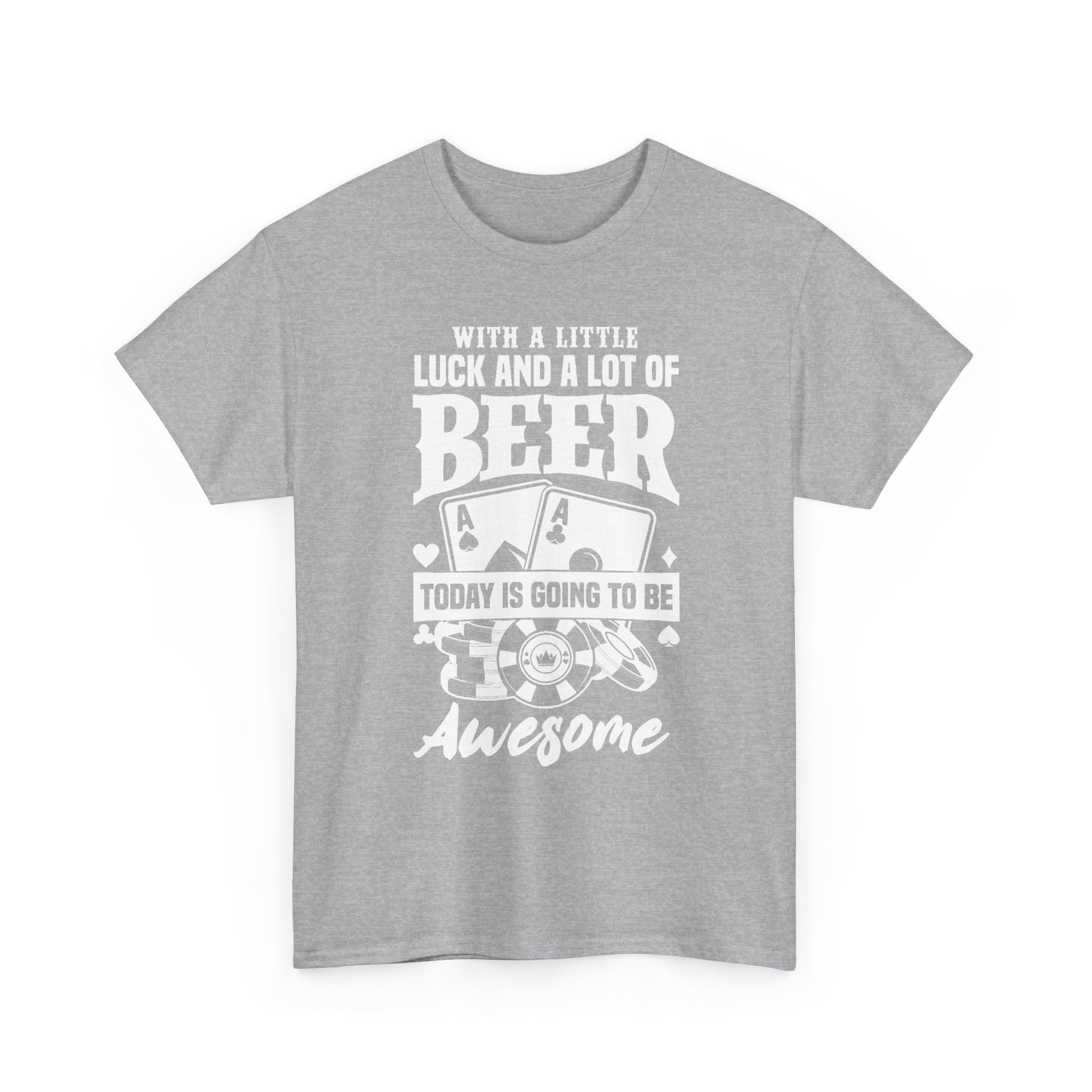 With a Little Luck & a Lot of Beer Tee