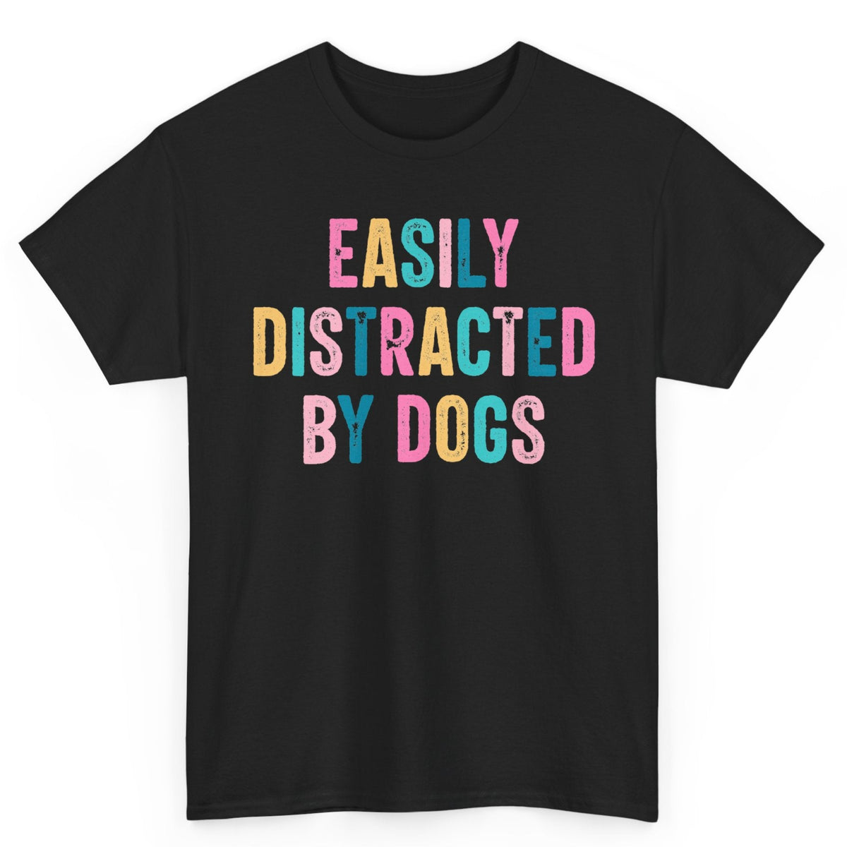 Easily Distracted By Dogs Tee