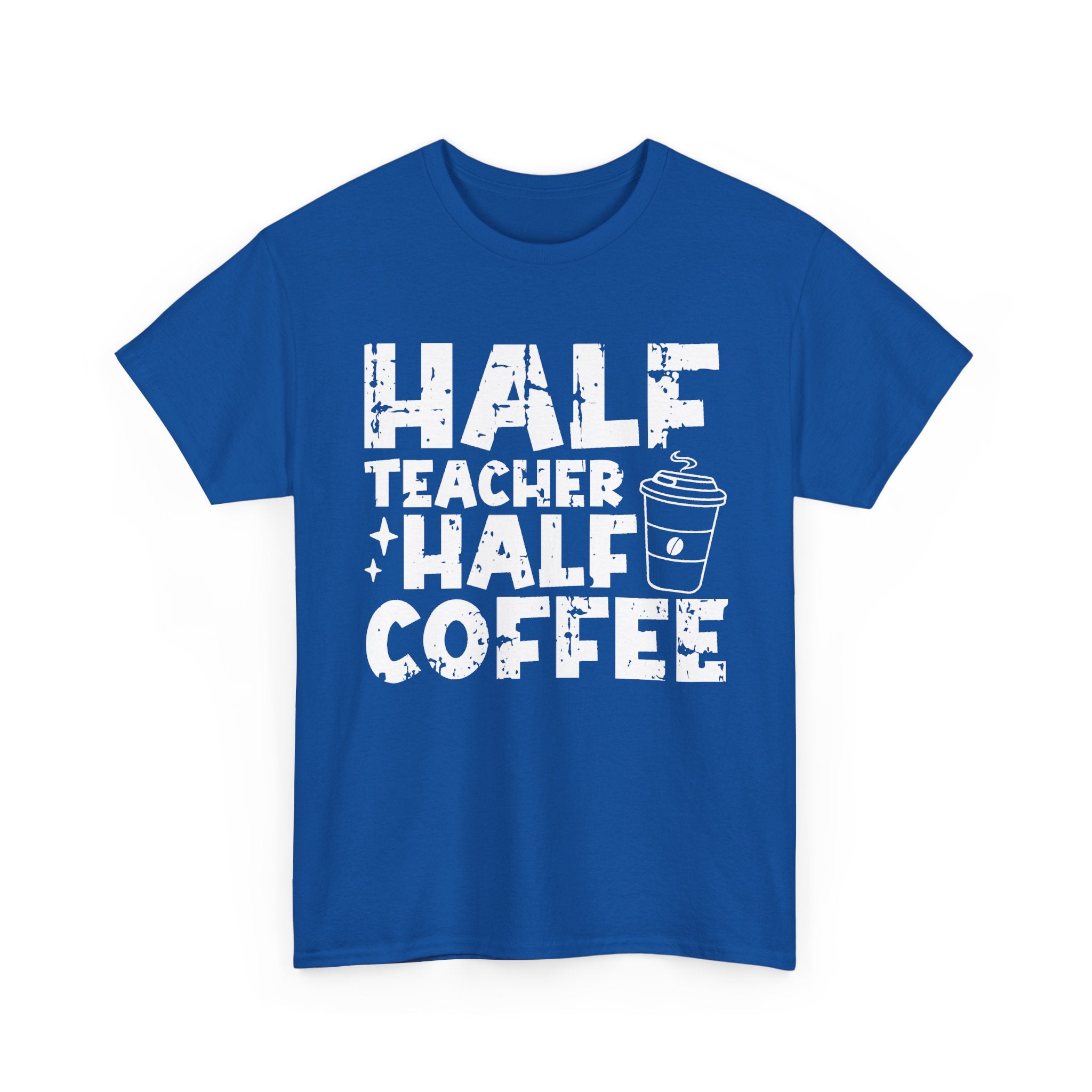Half Teacher Half Coffee Tee