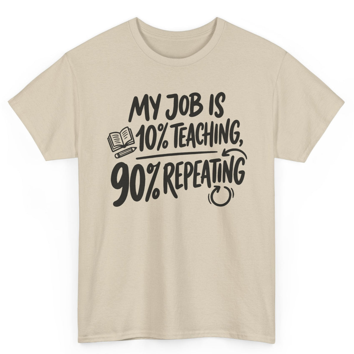 90% Repeating Teacher Tee