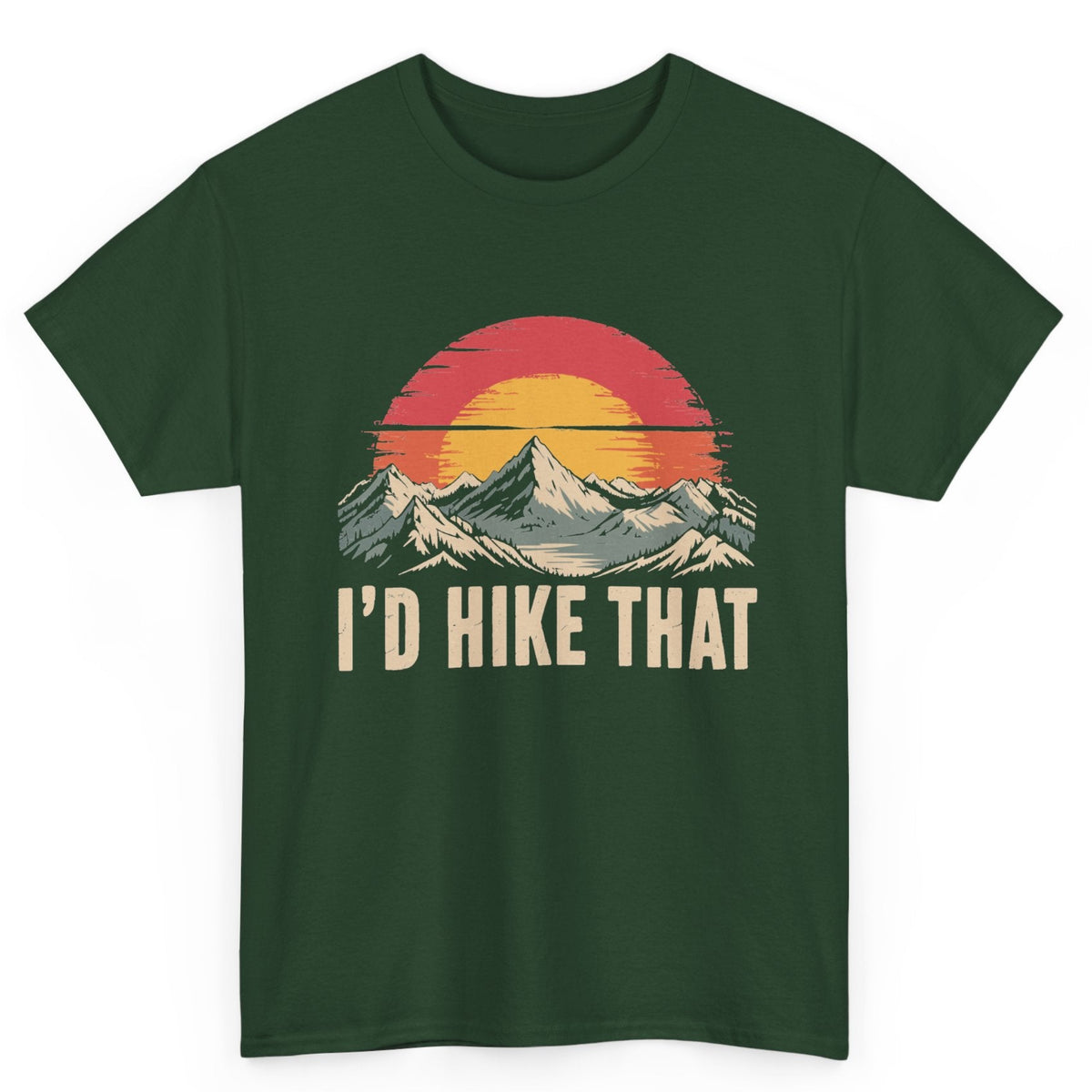 I'd Hike That Tee