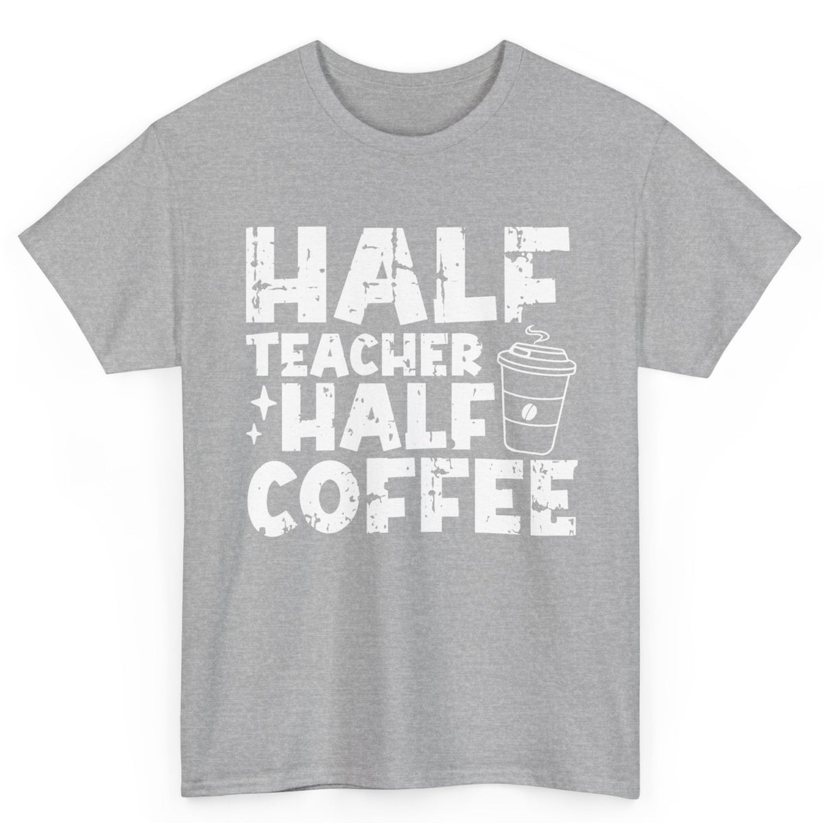 Half Teacher Half Coffee Tee