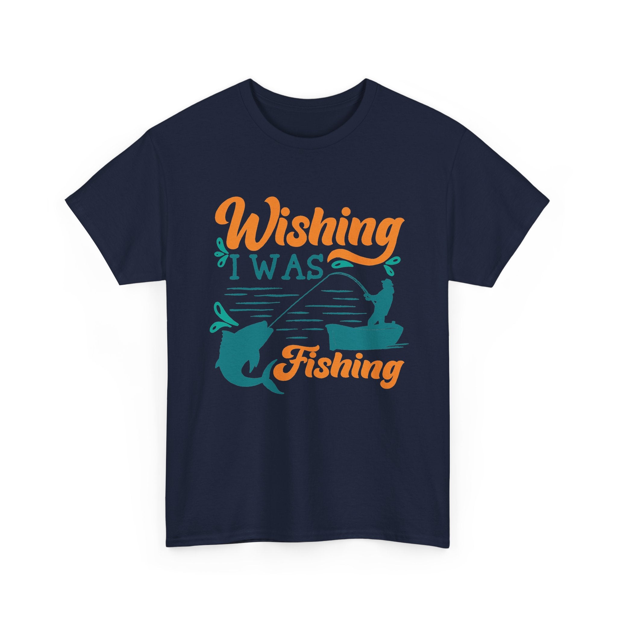Wishing I was Fishing Tee