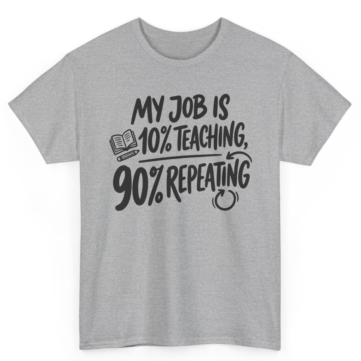90% Repeating Teacher Tee