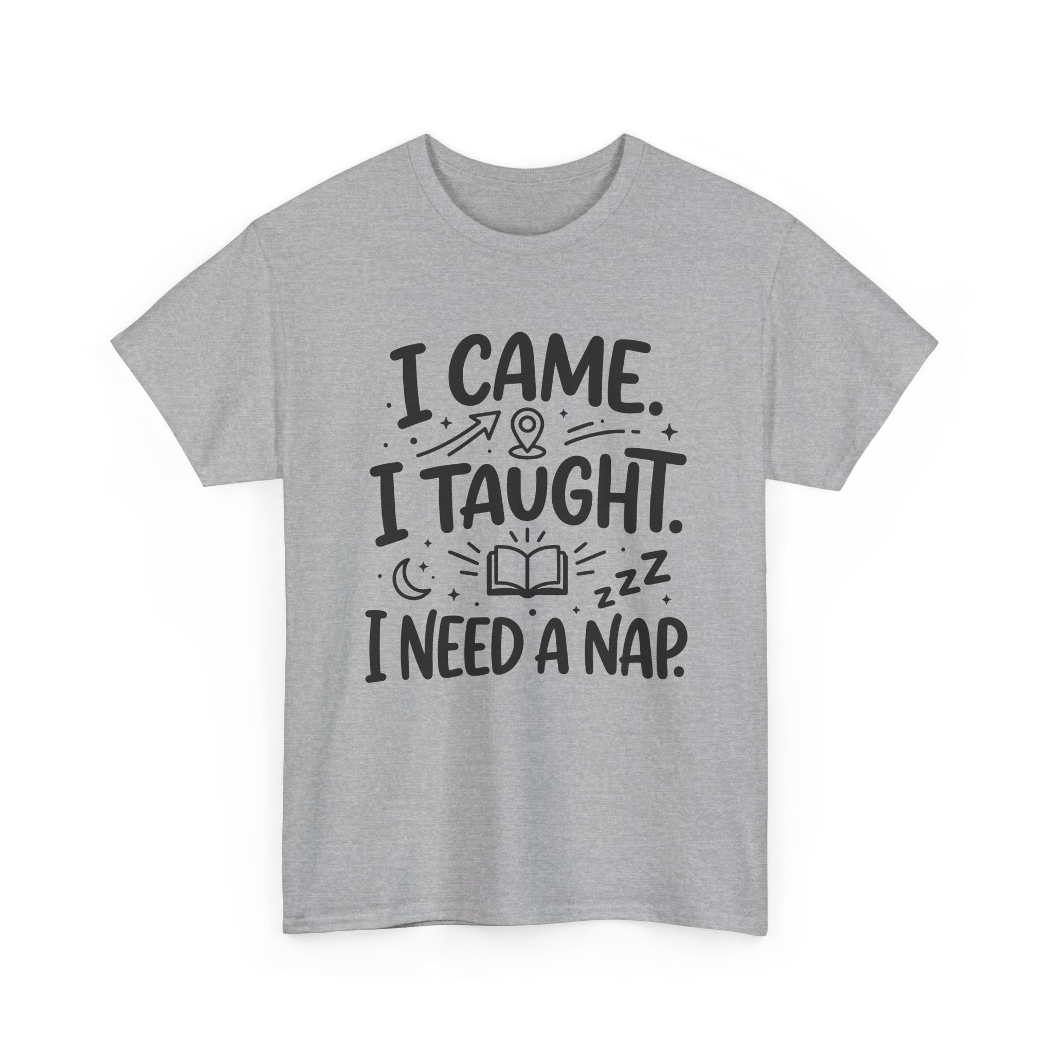 I Need A Nap Teacher Tee