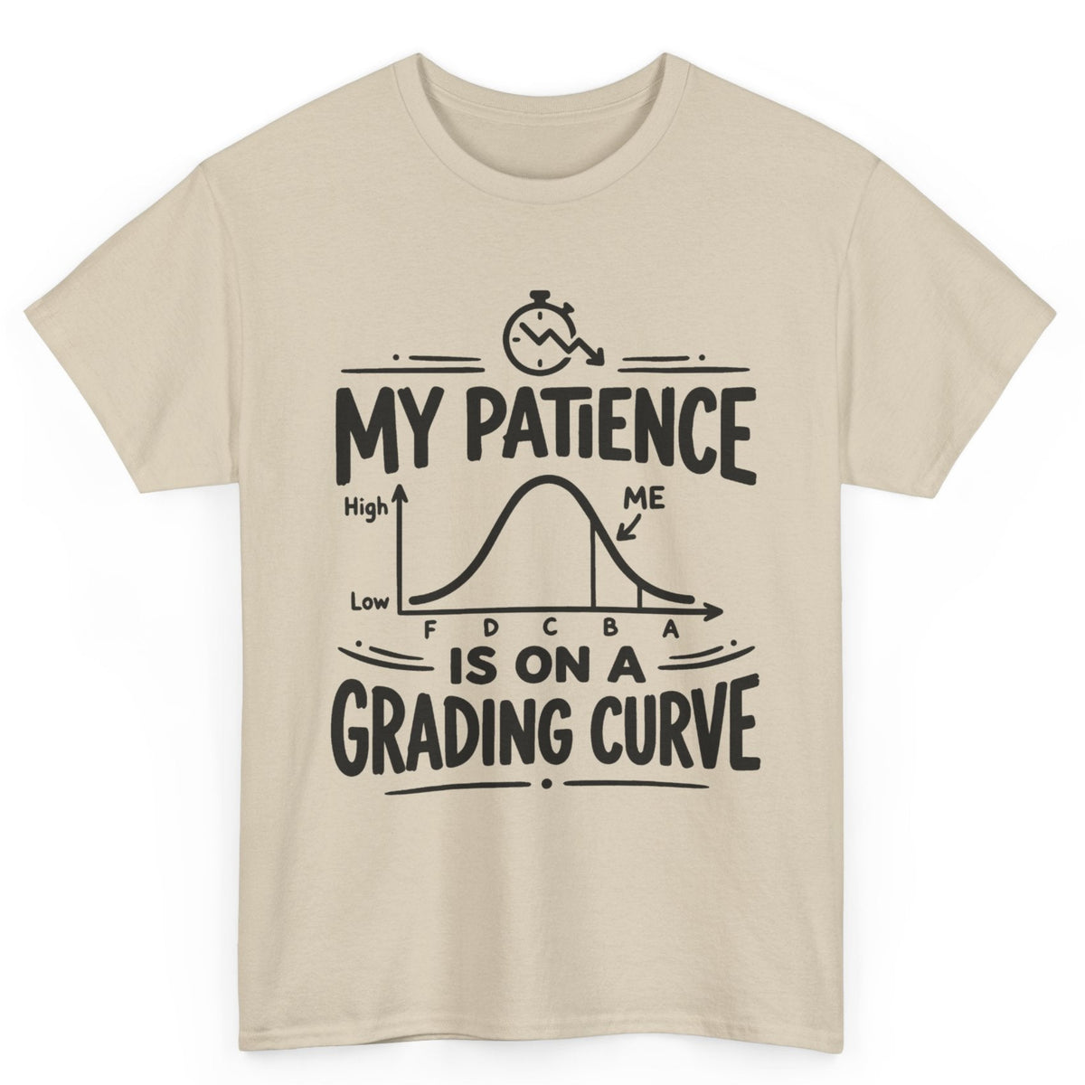 My Patience Is On a Grading Curve Tee
