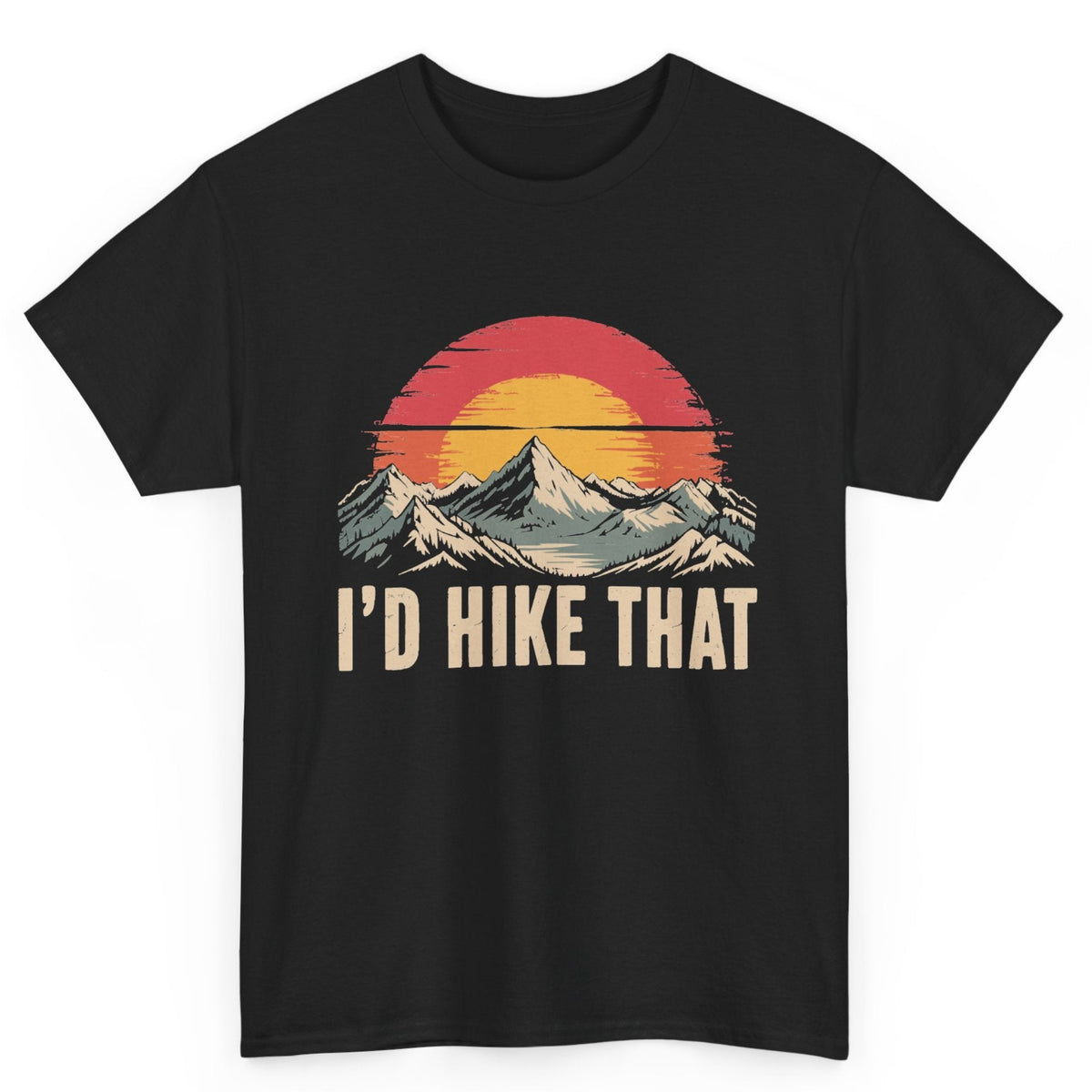 I'd Hike That Tee