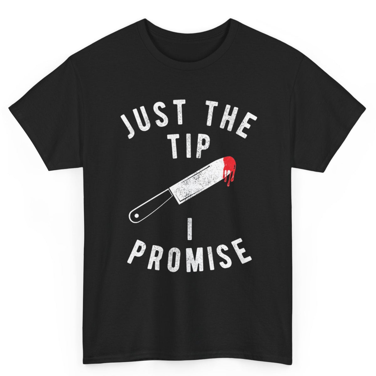 Just The Tip Tee