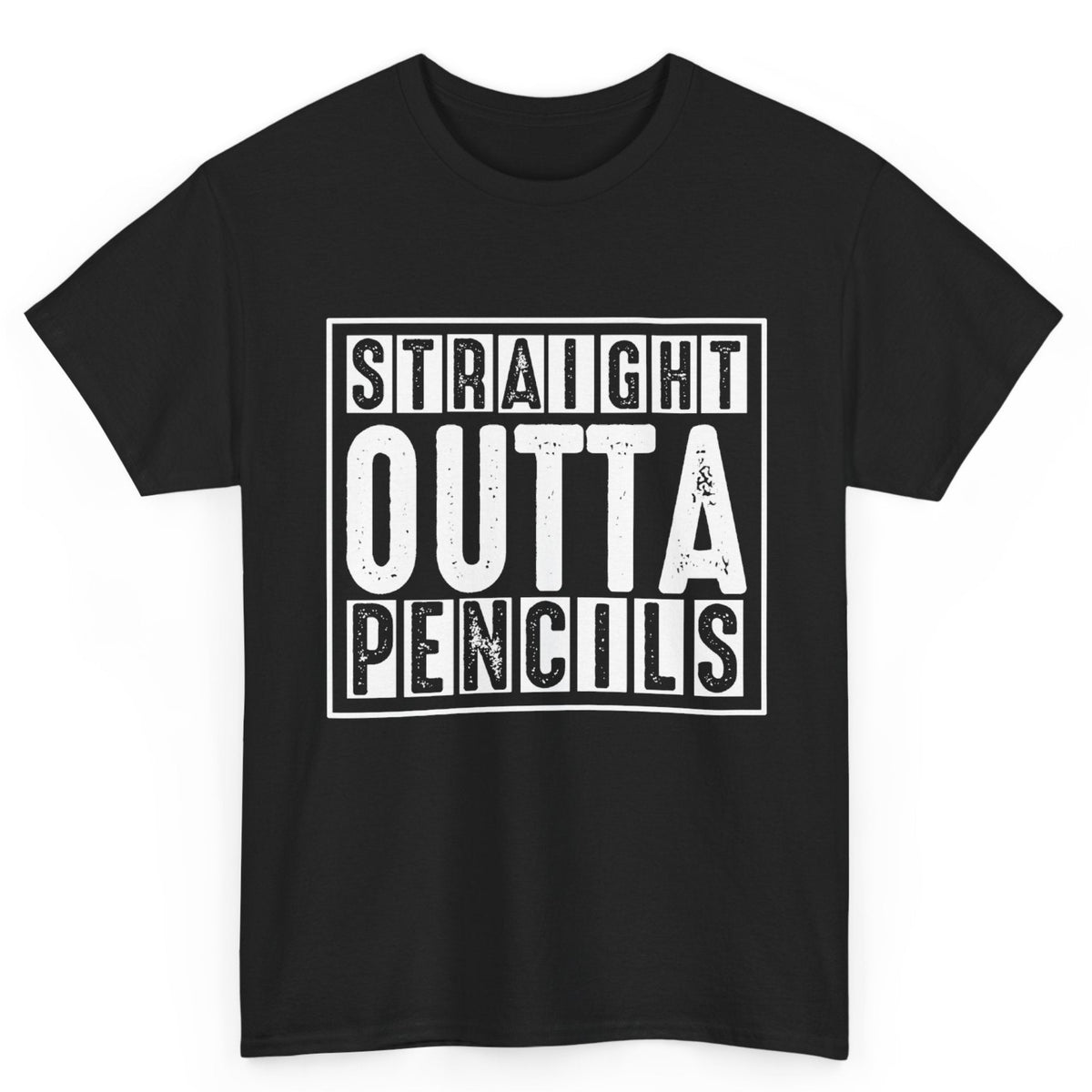 Straight Outta Pencils Tee