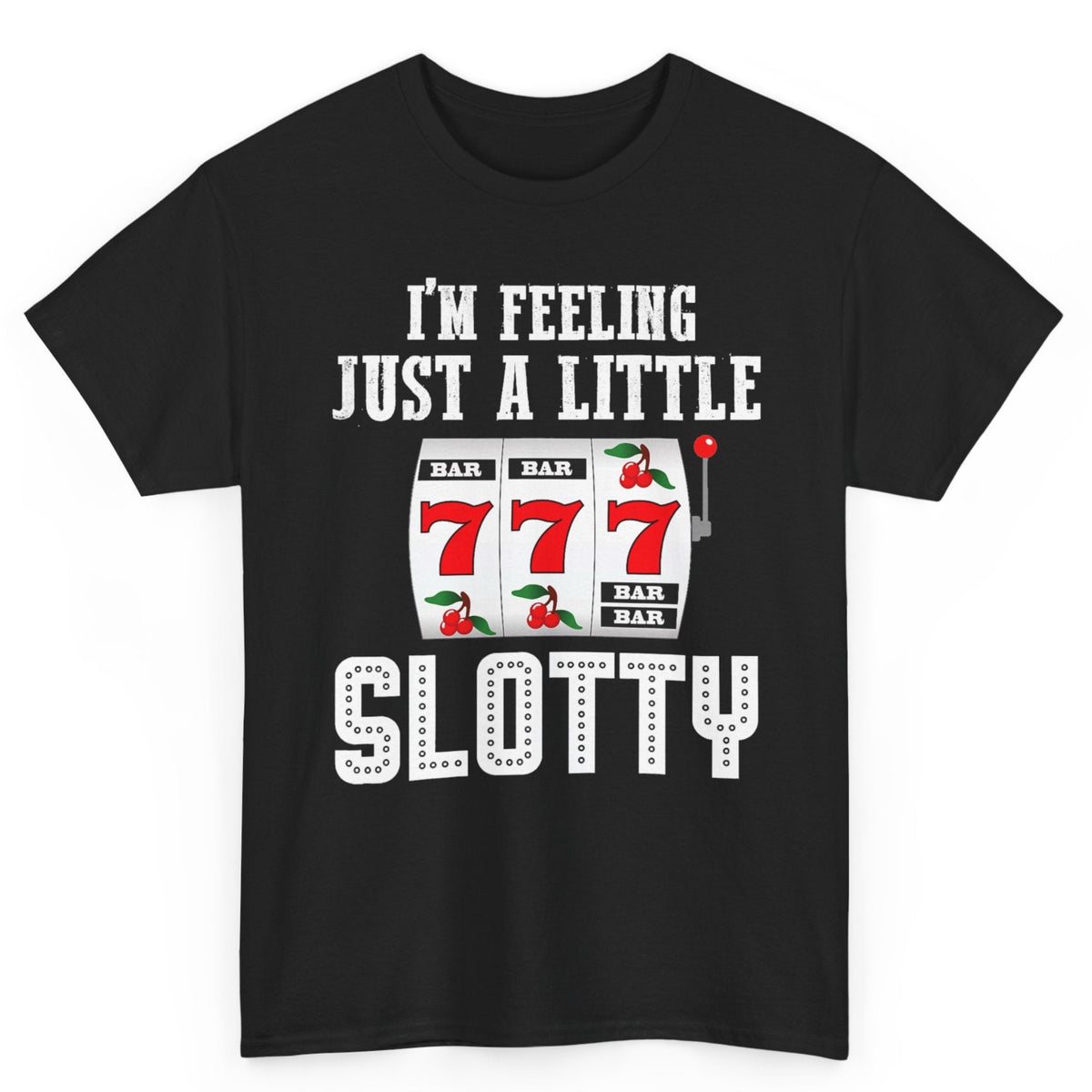 Just A Little Slotty Tee