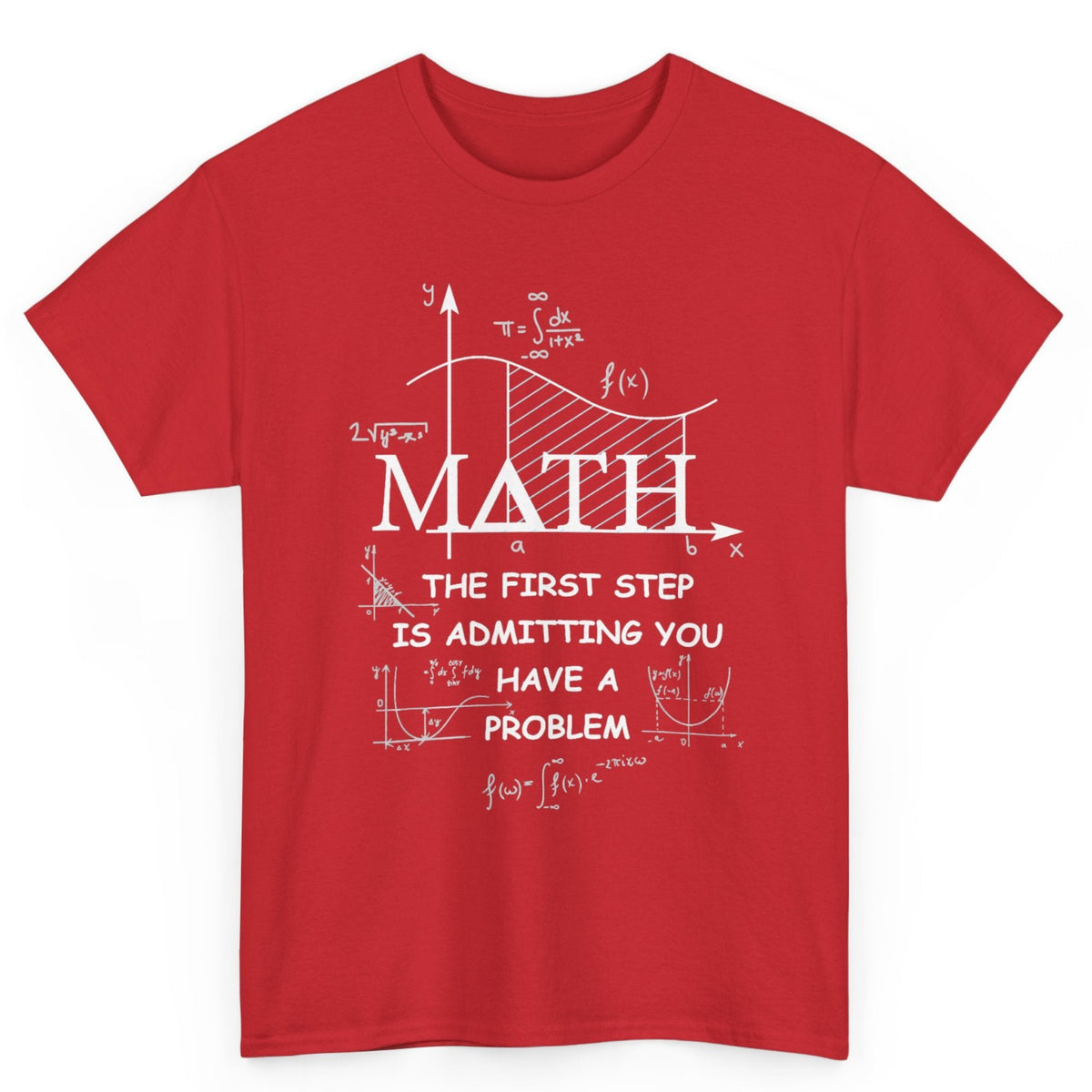 Admitting You Have A Problem Tee