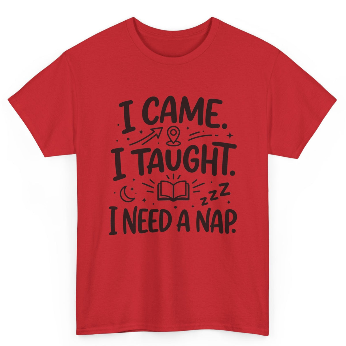 I Need A Nap Teacher Tee