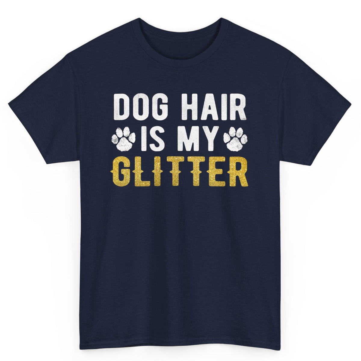 Dog Hair Is My Glitter Tee