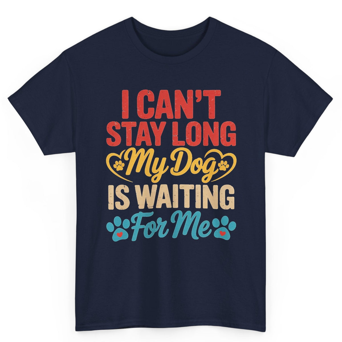 My Dog Is Waiting For Me Tee