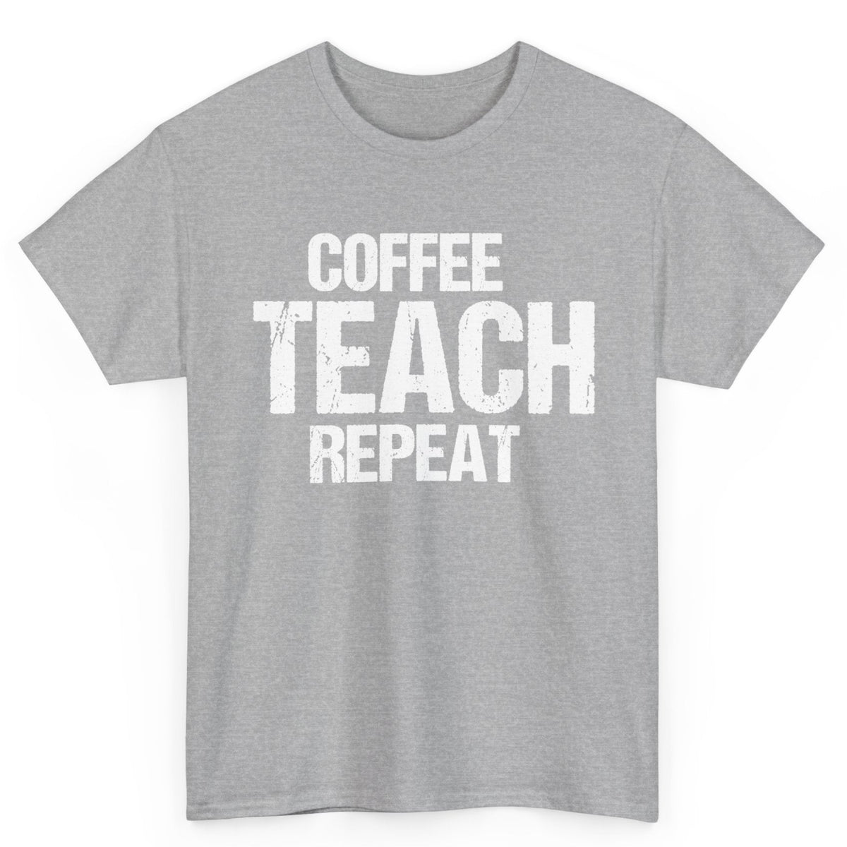 Coffee Teach Repeat Tee