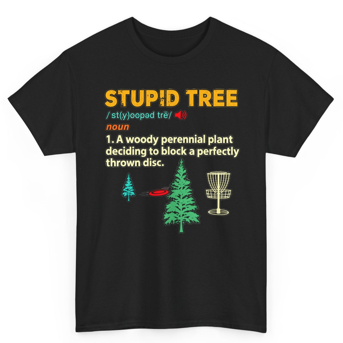 Stupid Tree Tee