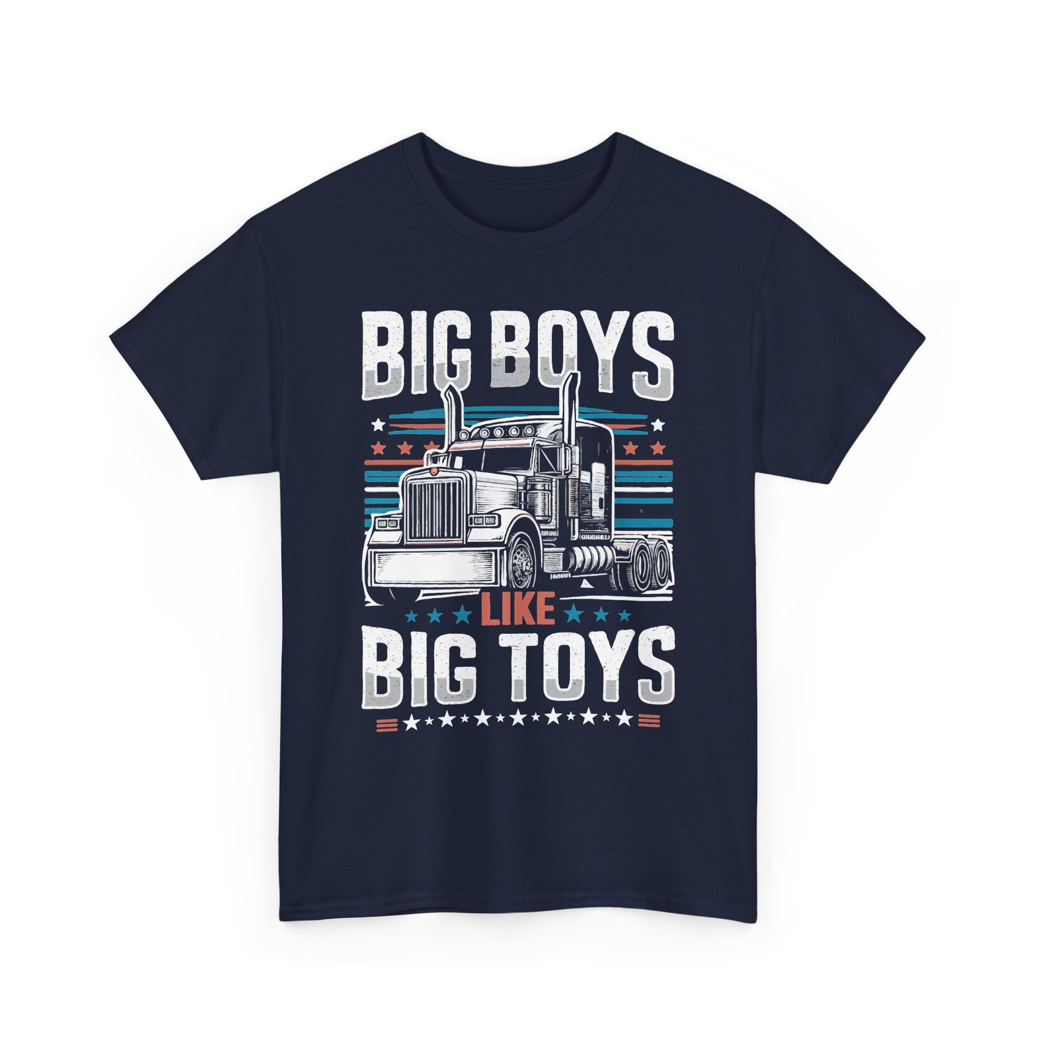 Big Boys Like Big Toys Tee