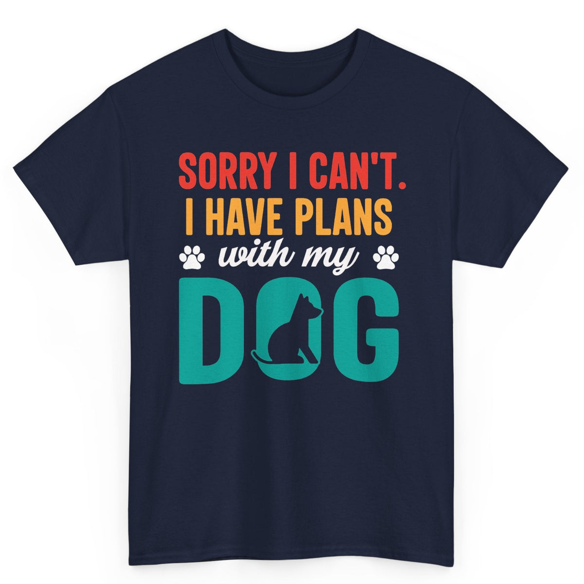 Plans With My Dog Tee