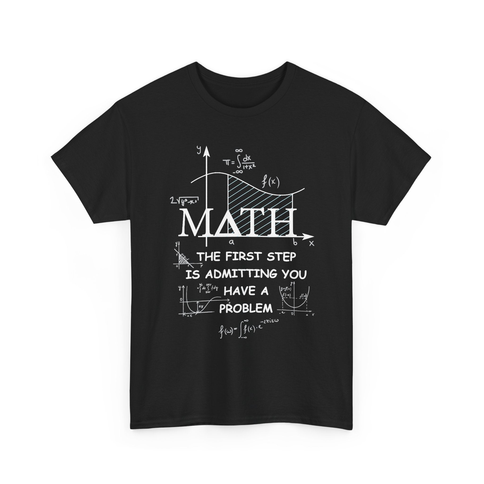 Admitting You Have A Problem Tee