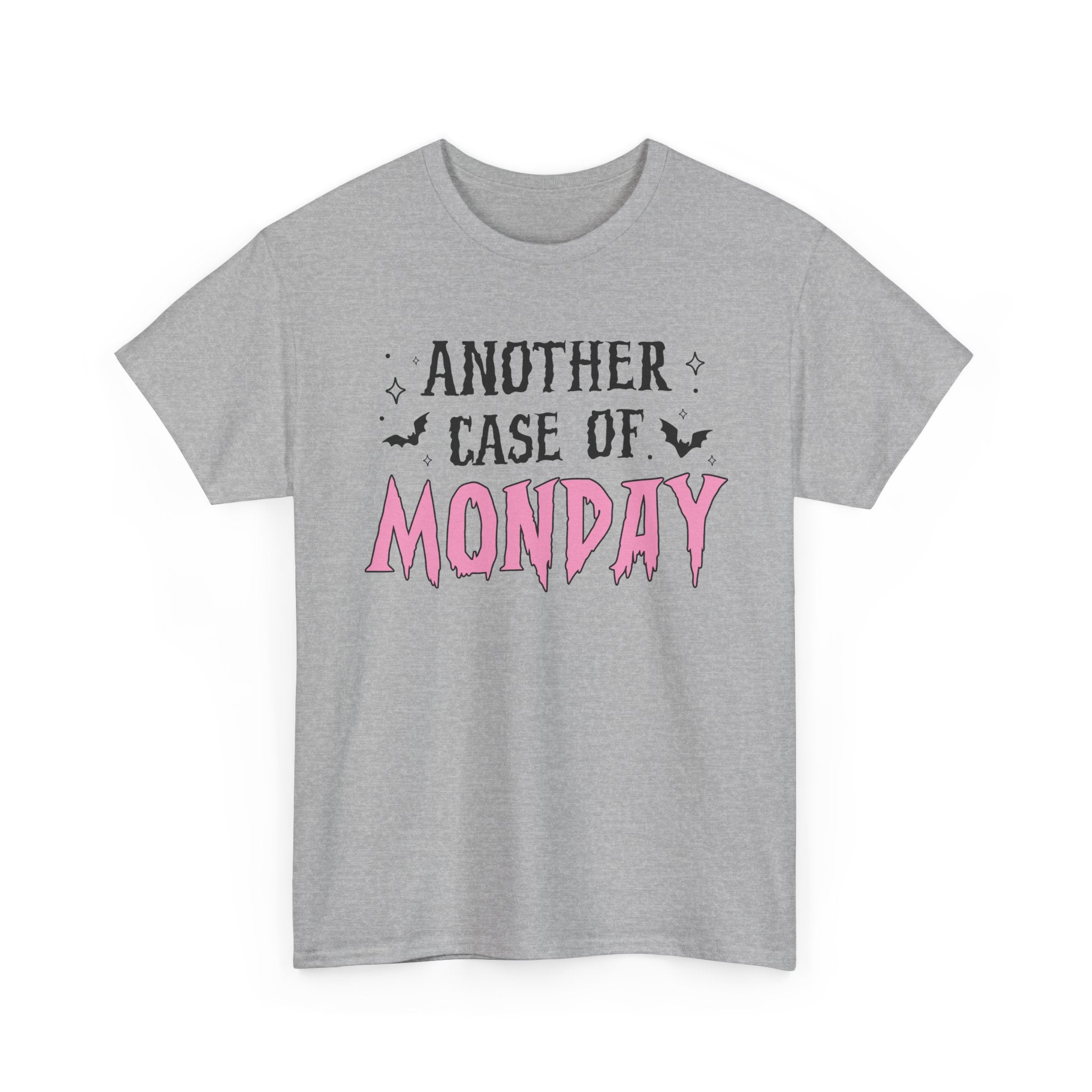 Another Case Of Monday Tee