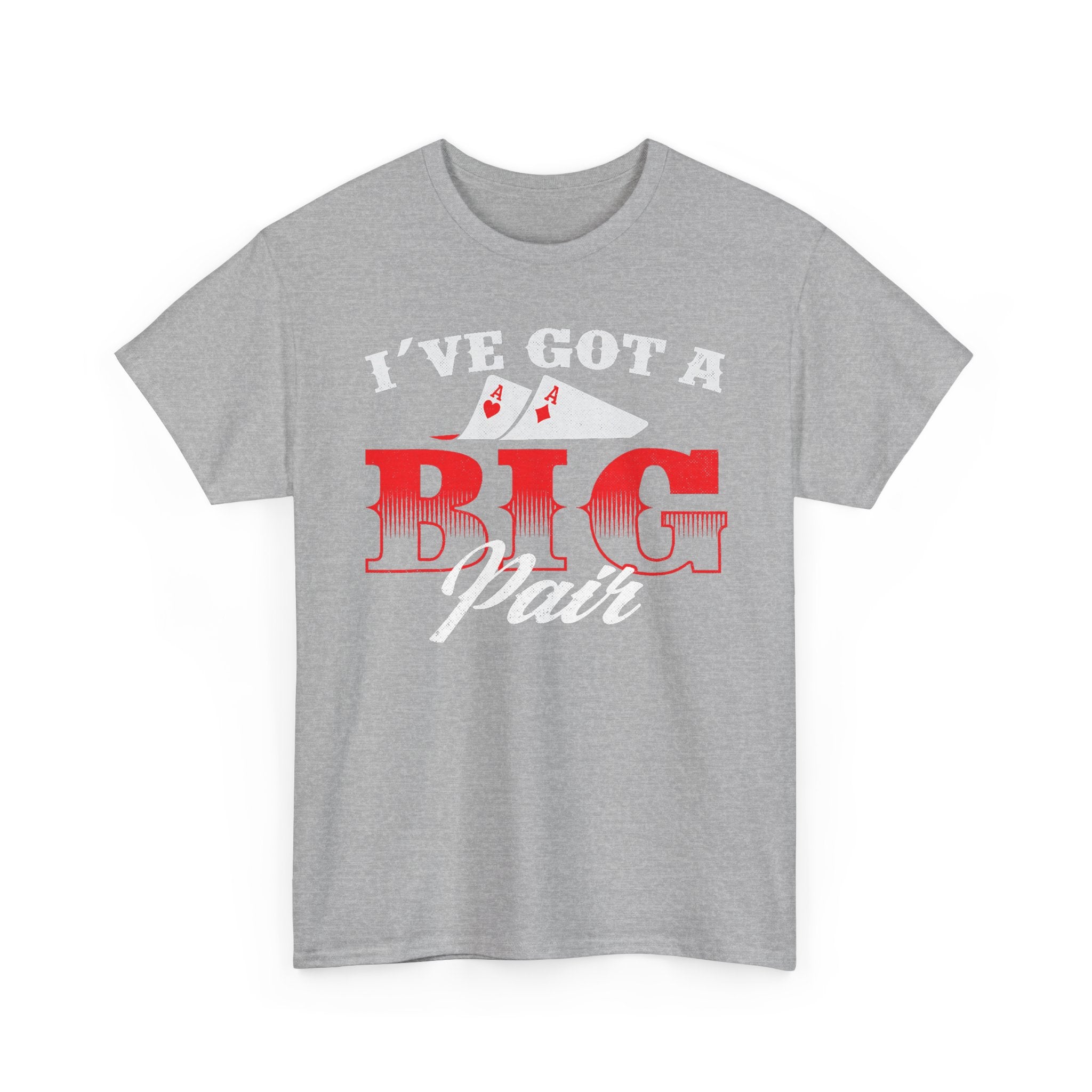 I've Got A Big Pair Tee