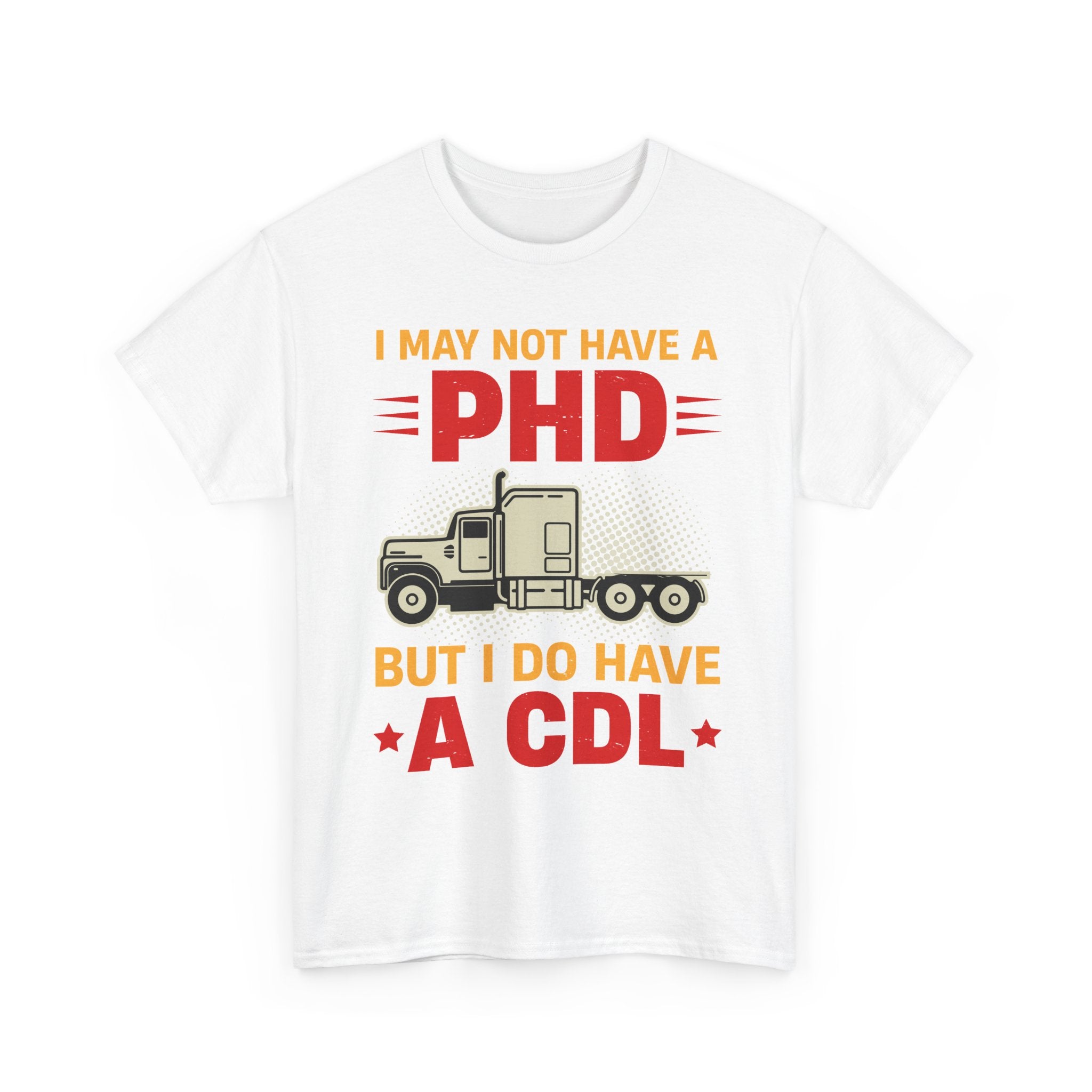 CDL Over PhD Tee