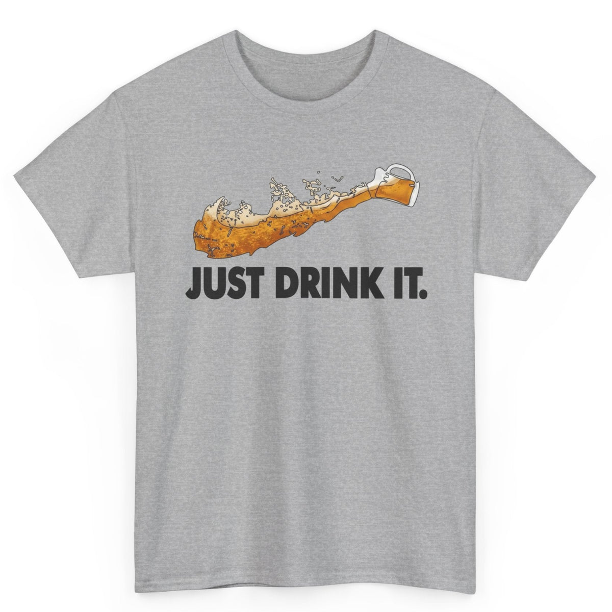 Just Drink It Tee